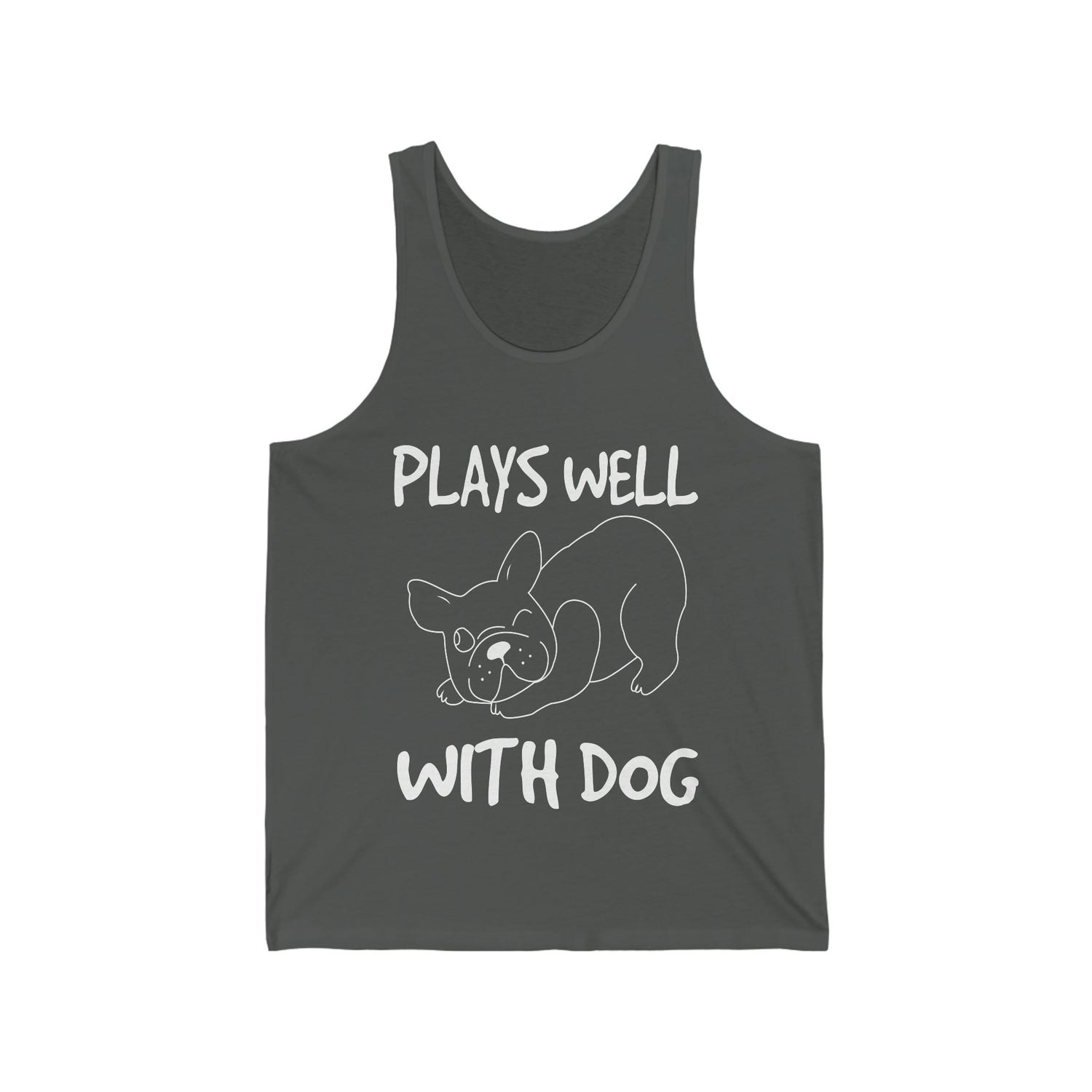 Plays Well With Dog   - Unisex Jersey Tank Top