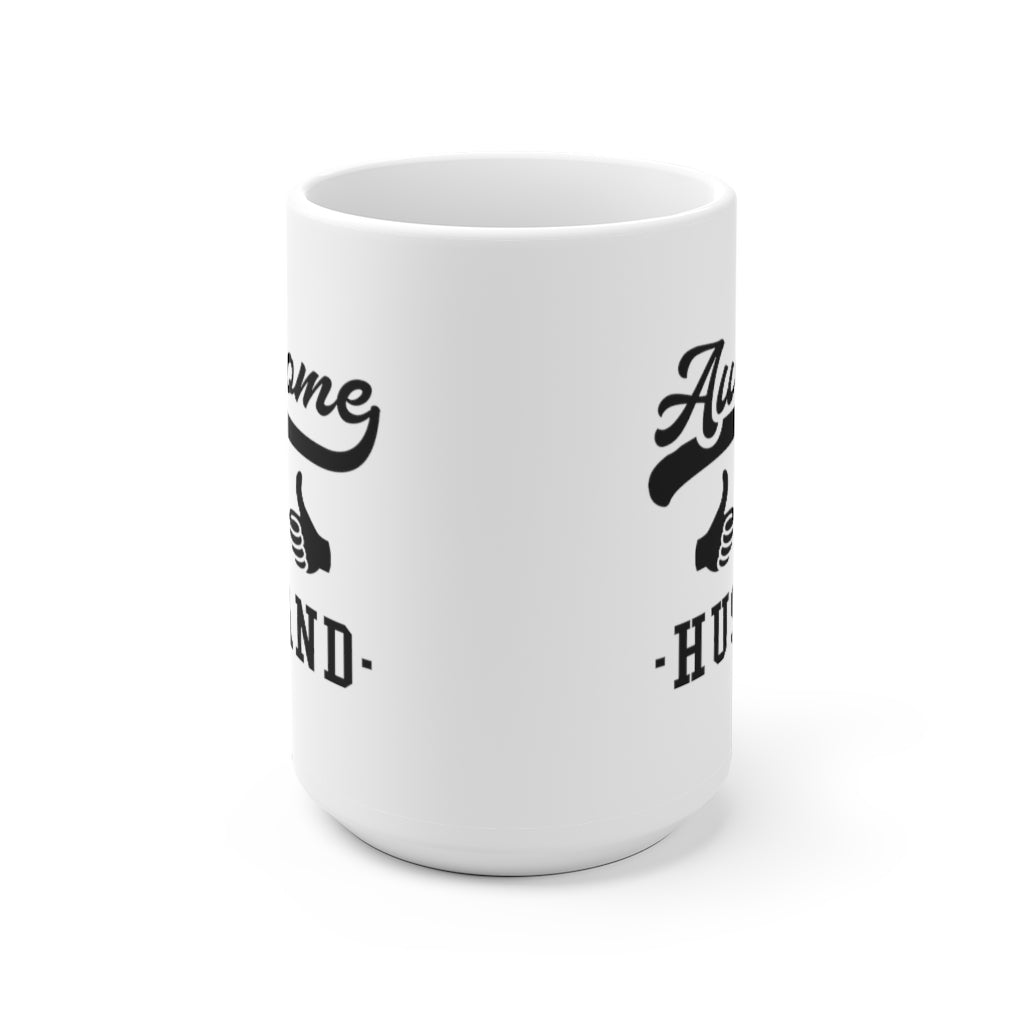 Awesome Husband - White Ceramic Mug 2 sizes Available