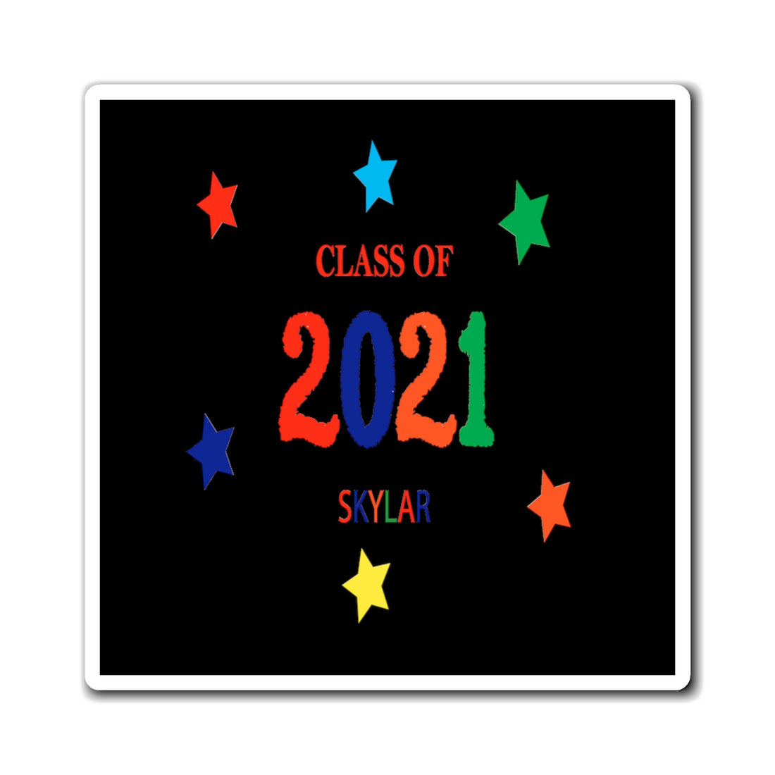 Class of ... with Year &amp; Name Customizable - Magnet