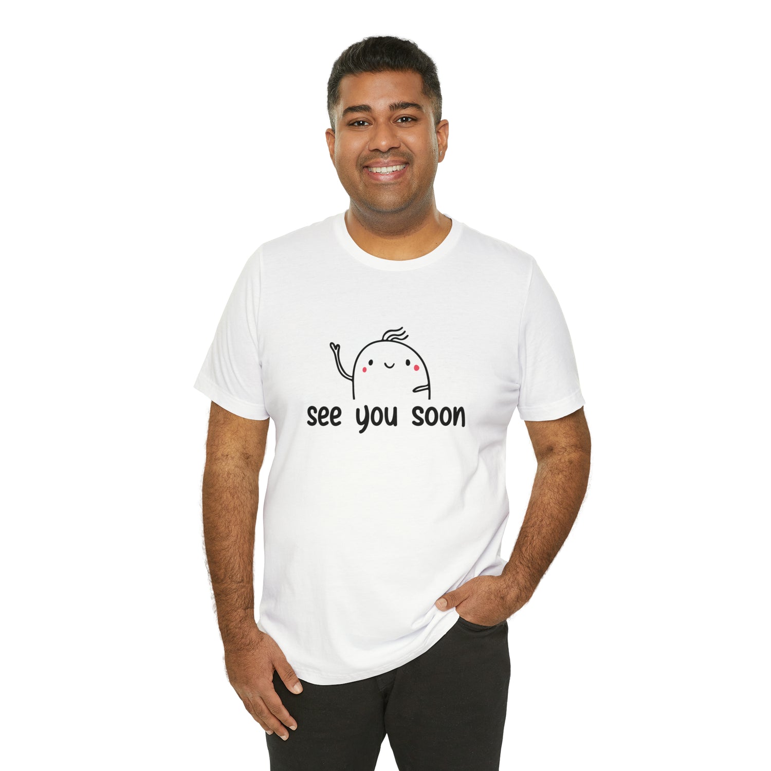See You Soon - Unisex Jersey Short Sleeve Tee