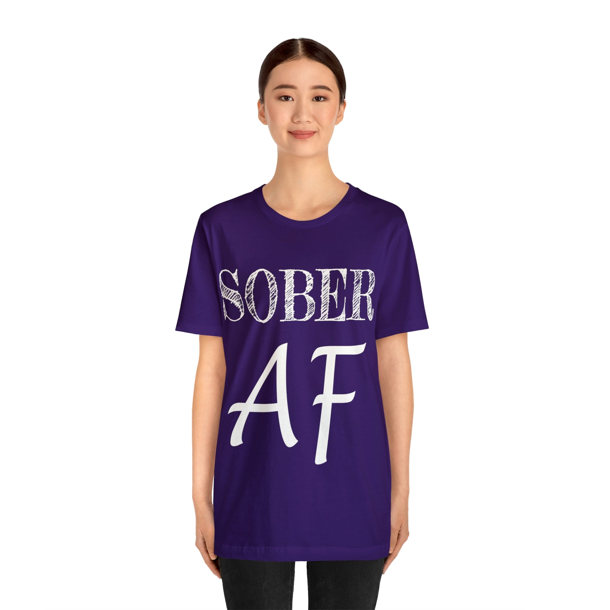 Sober AF - Unisex Jersey Short Sleeve Tee