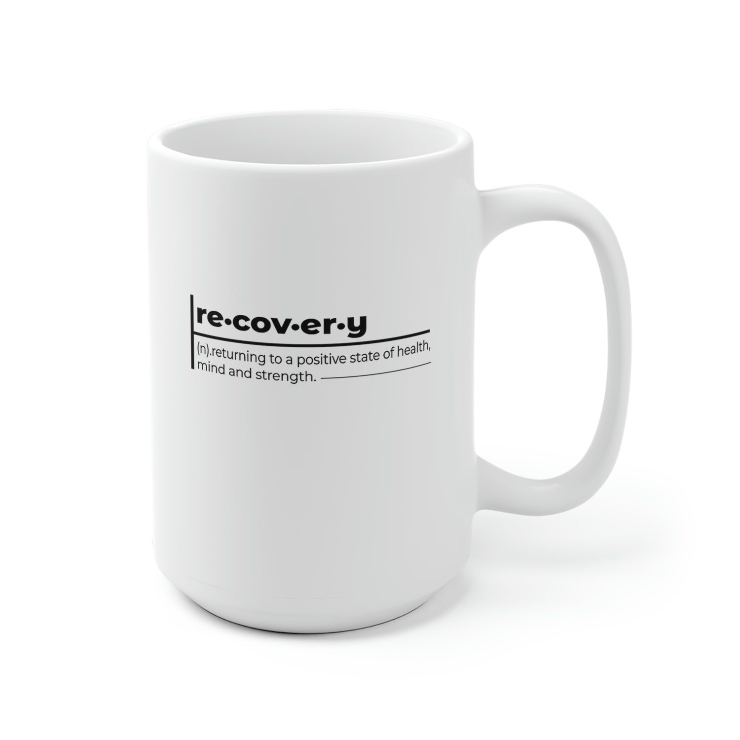 Recovery Definition - White Ceramic Mug 2 sizes Available