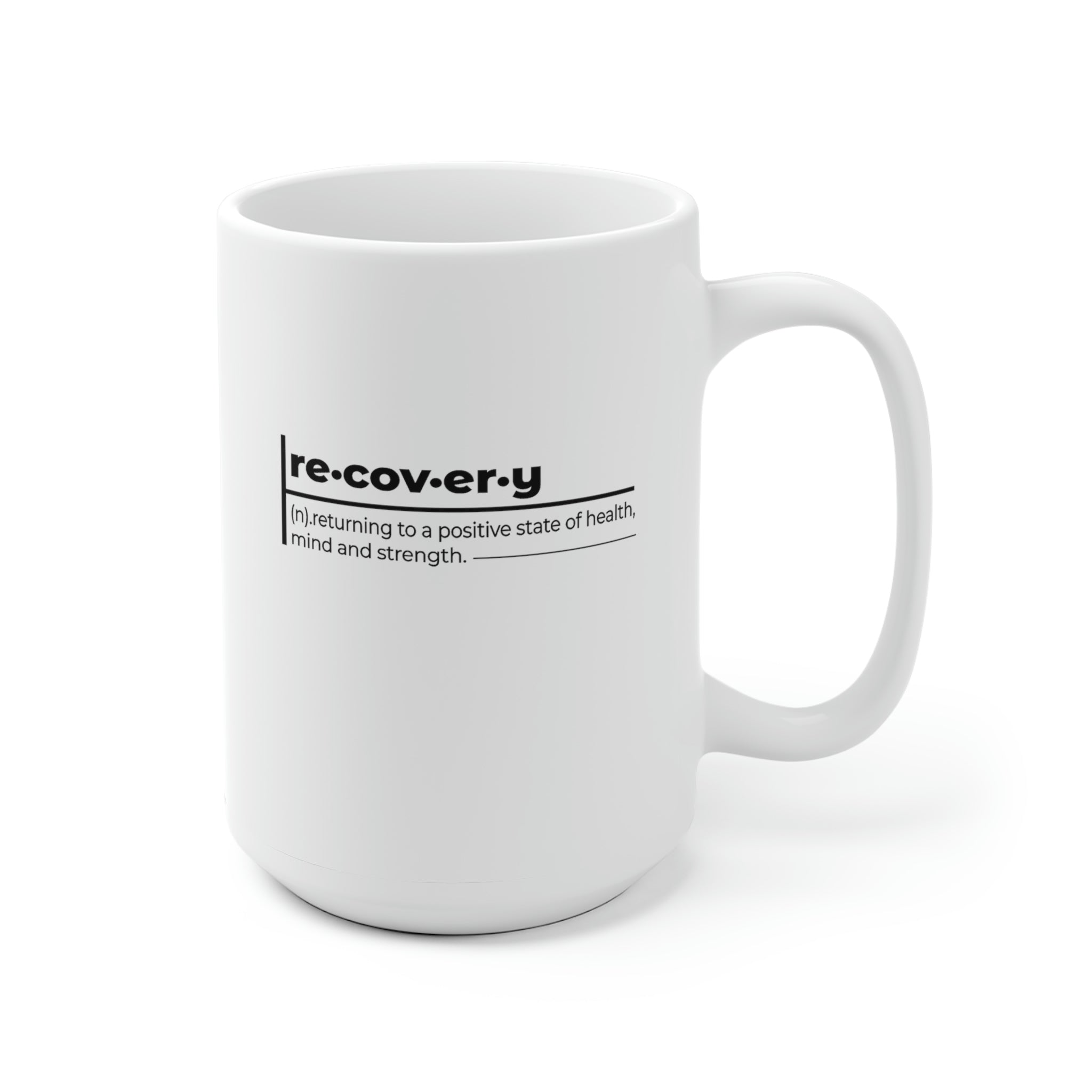Recovery Definition - White Ceramic Mug 2 sizes Available