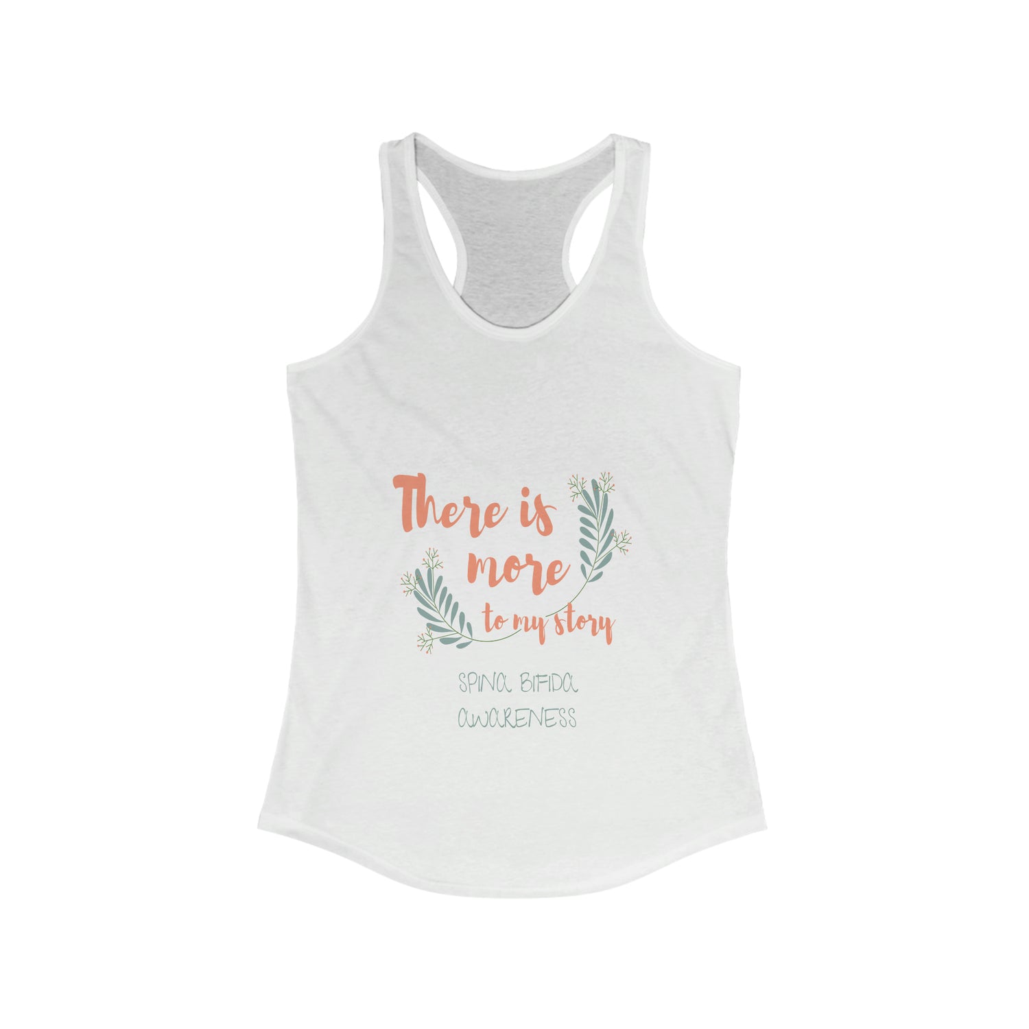 There Is More To My Story Spina Bifida Awareness - Racerback Tank Top