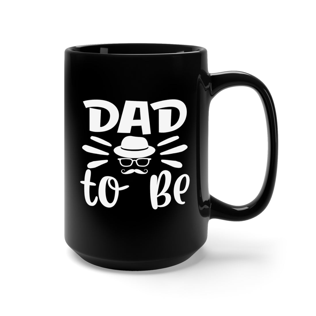 Dad To Be - Large 15oz Black Mug