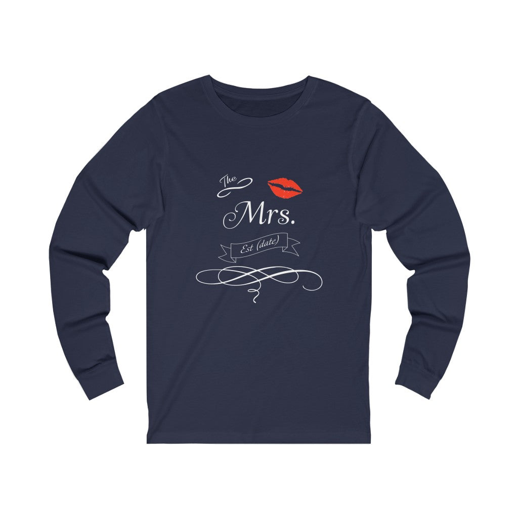 The Mrs. Established Wedding Date Customizable - Unisex Jersey Long Sleeve Tee