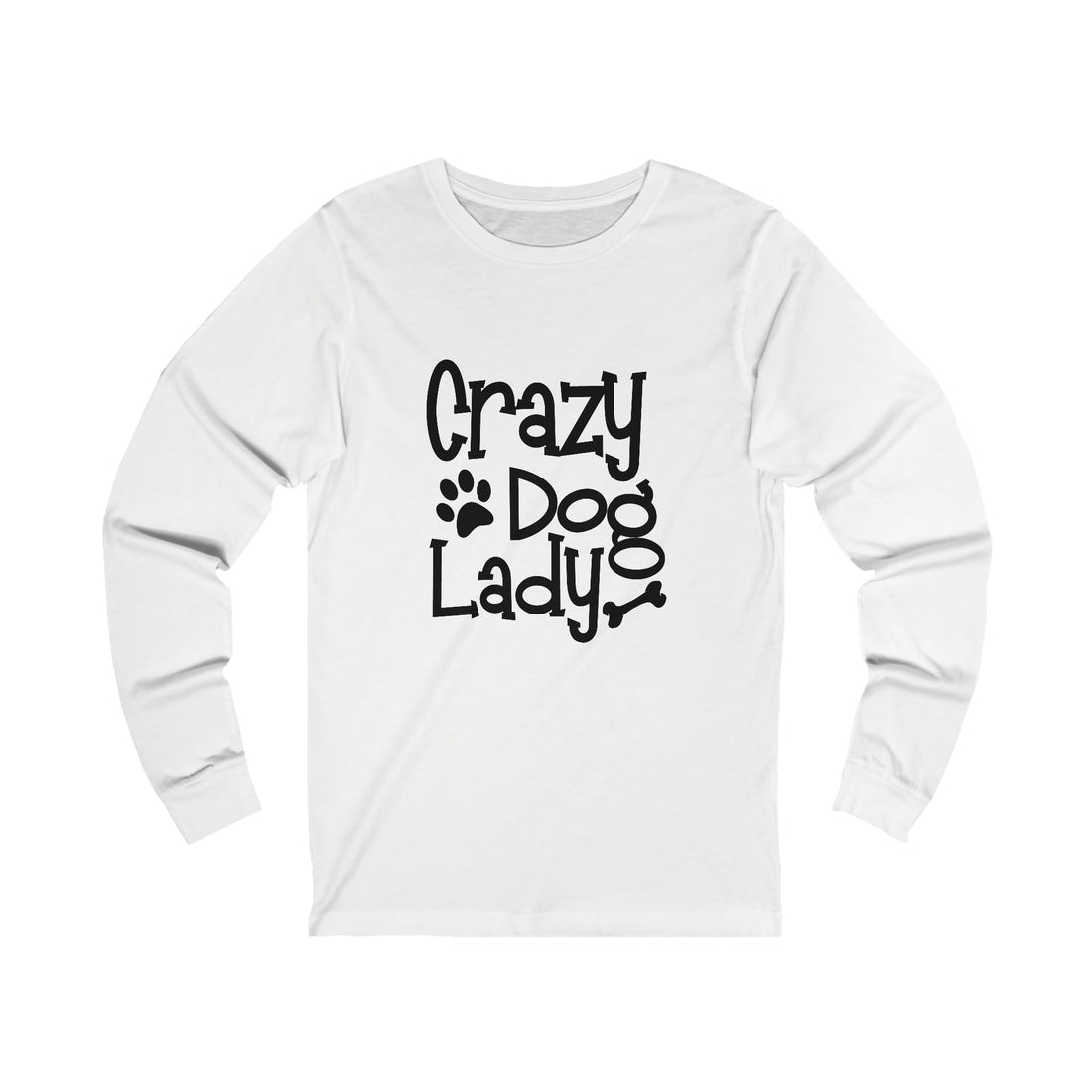 Crazy Dog Lady - Unisex Jersey Long Sleeve Tee