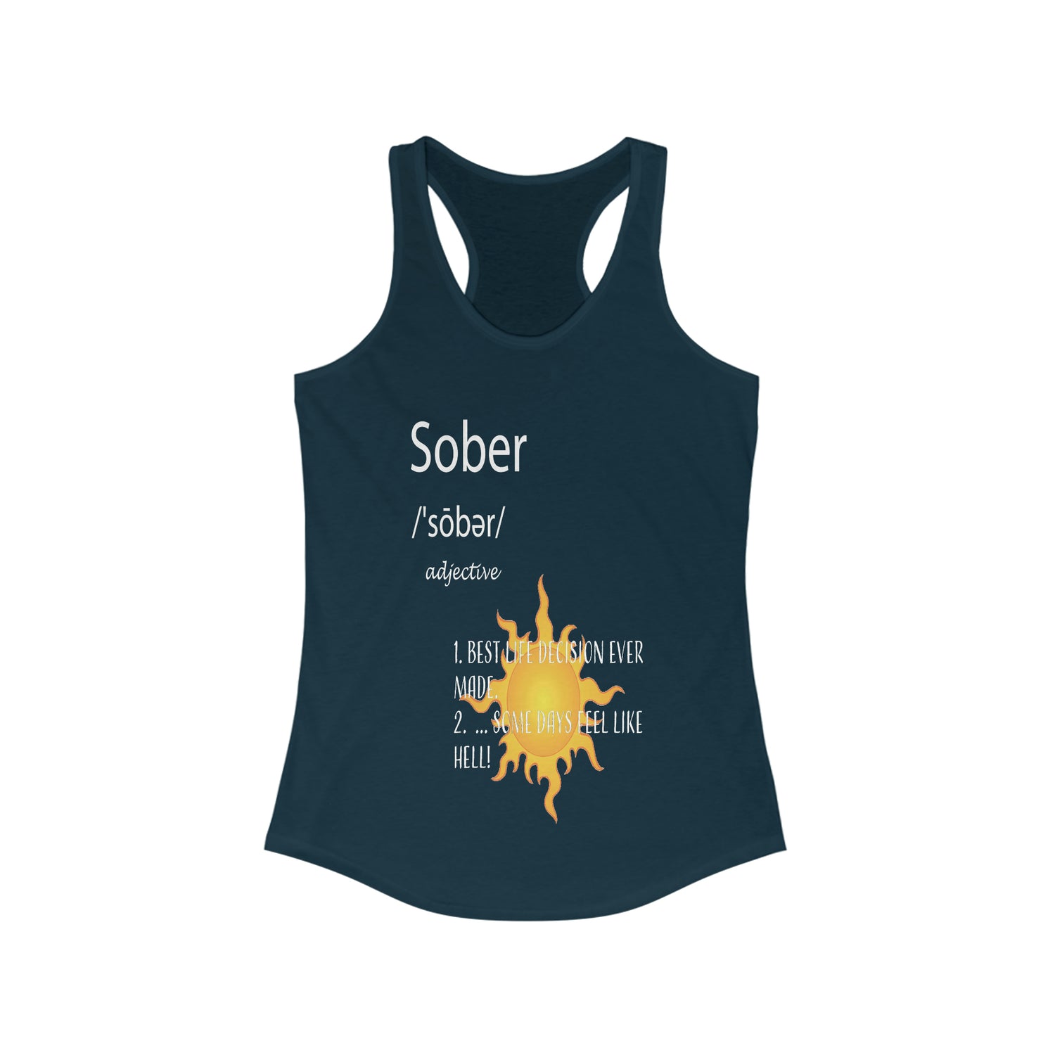 Sober - Racerback Tank Top
