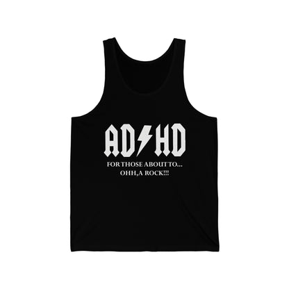 ADHD Look a Rock - Unisex Jersey Tank Top