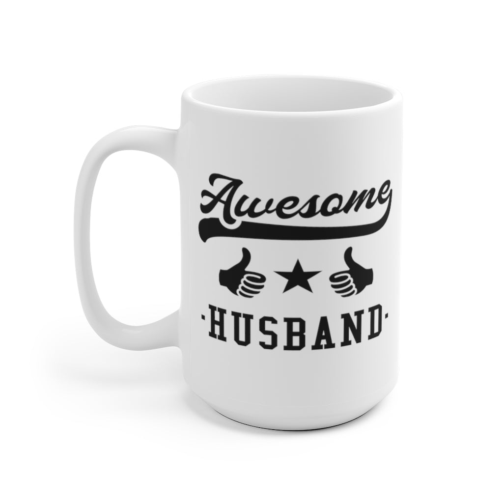 Awesome Husband - White Ceramic Mug 2 sizes Available