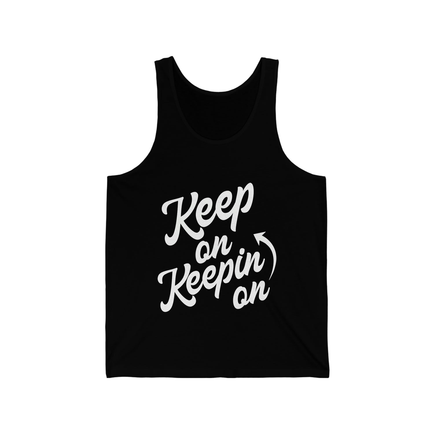 Keep On Keepin On - Unisex Jersey Tank Top