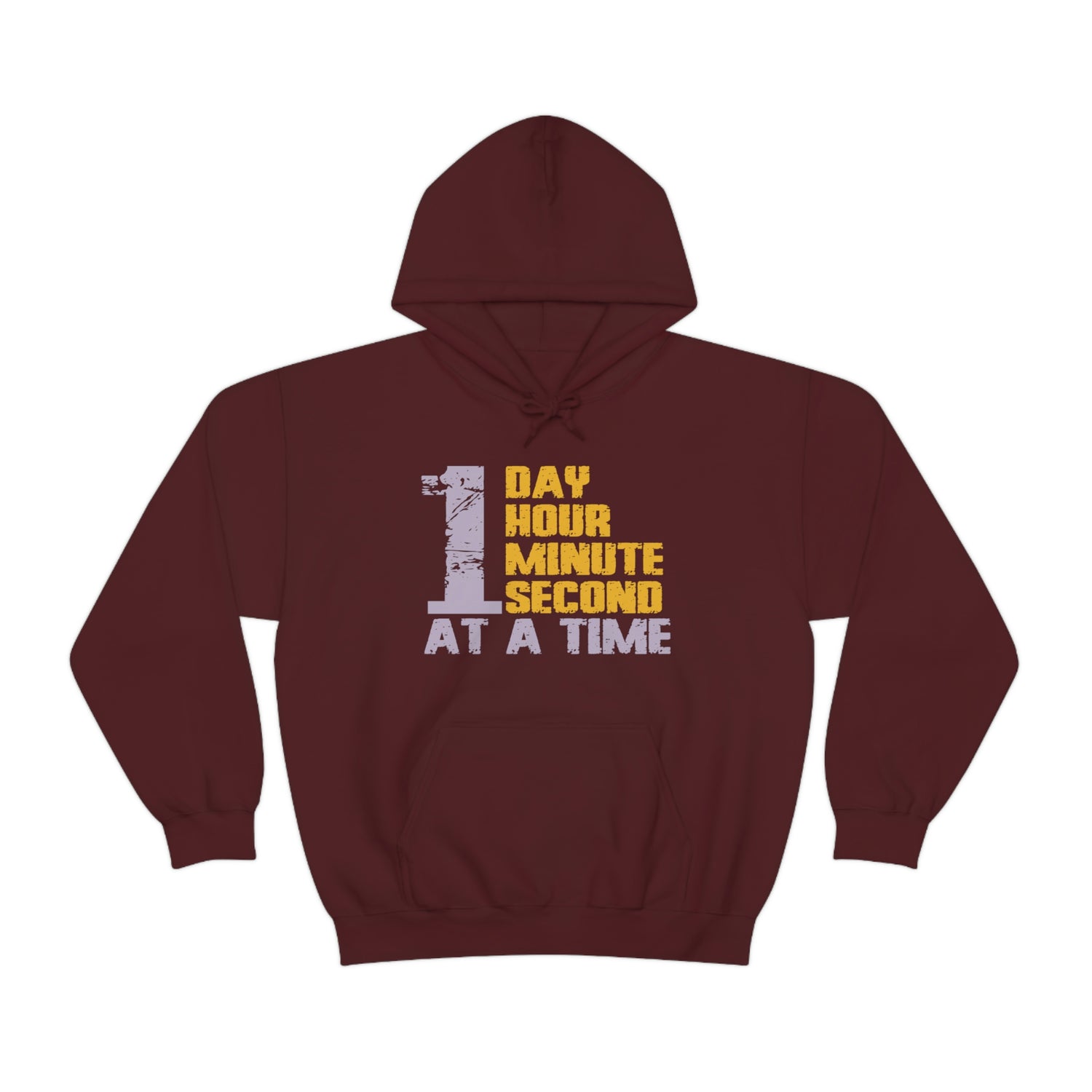 1 Day Hour Minute Second At A Time - Unisex Heavy Blend™ Hooded Sweatshirt