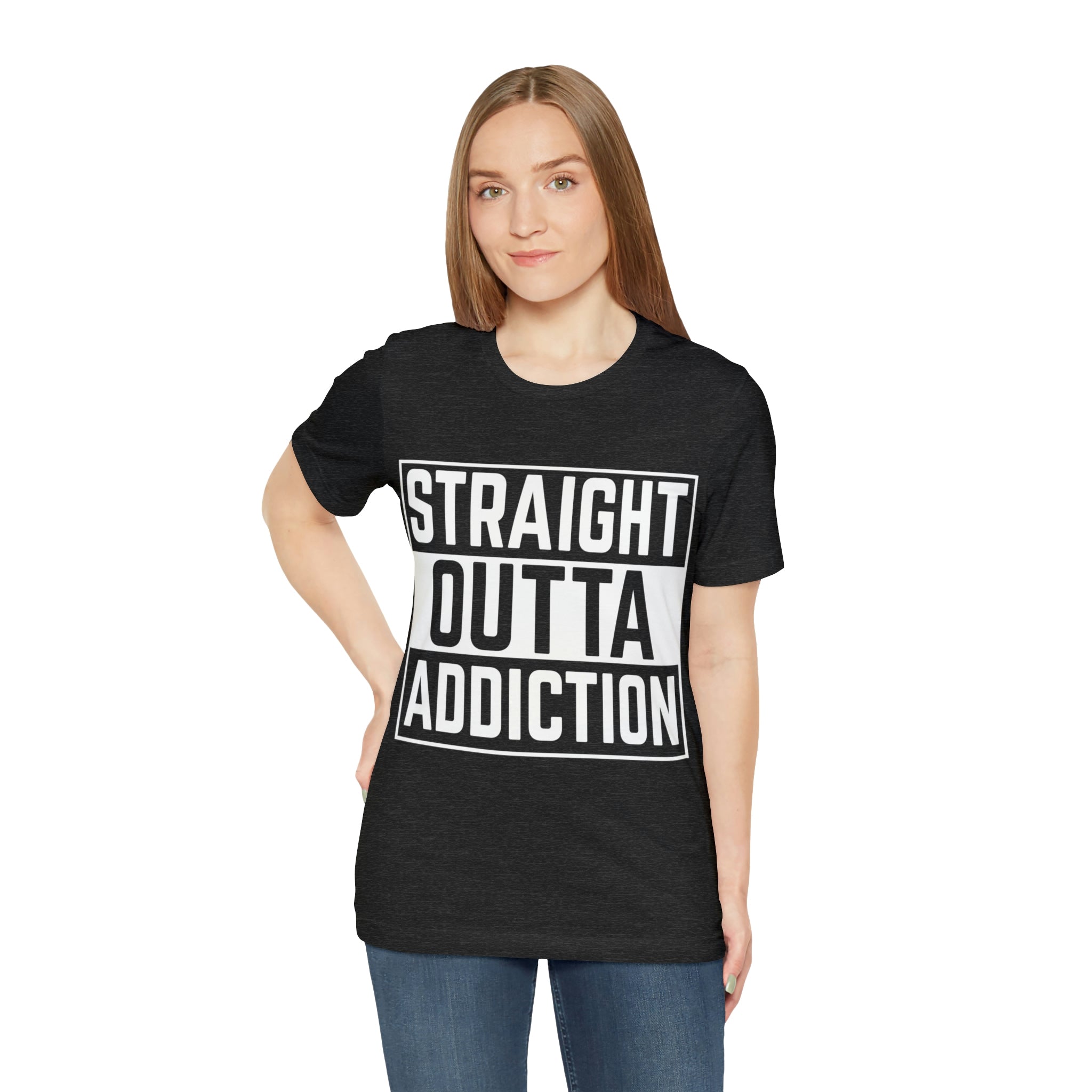 Straight Outta Addiction - Unisex Jersey Short Sleeve Tee