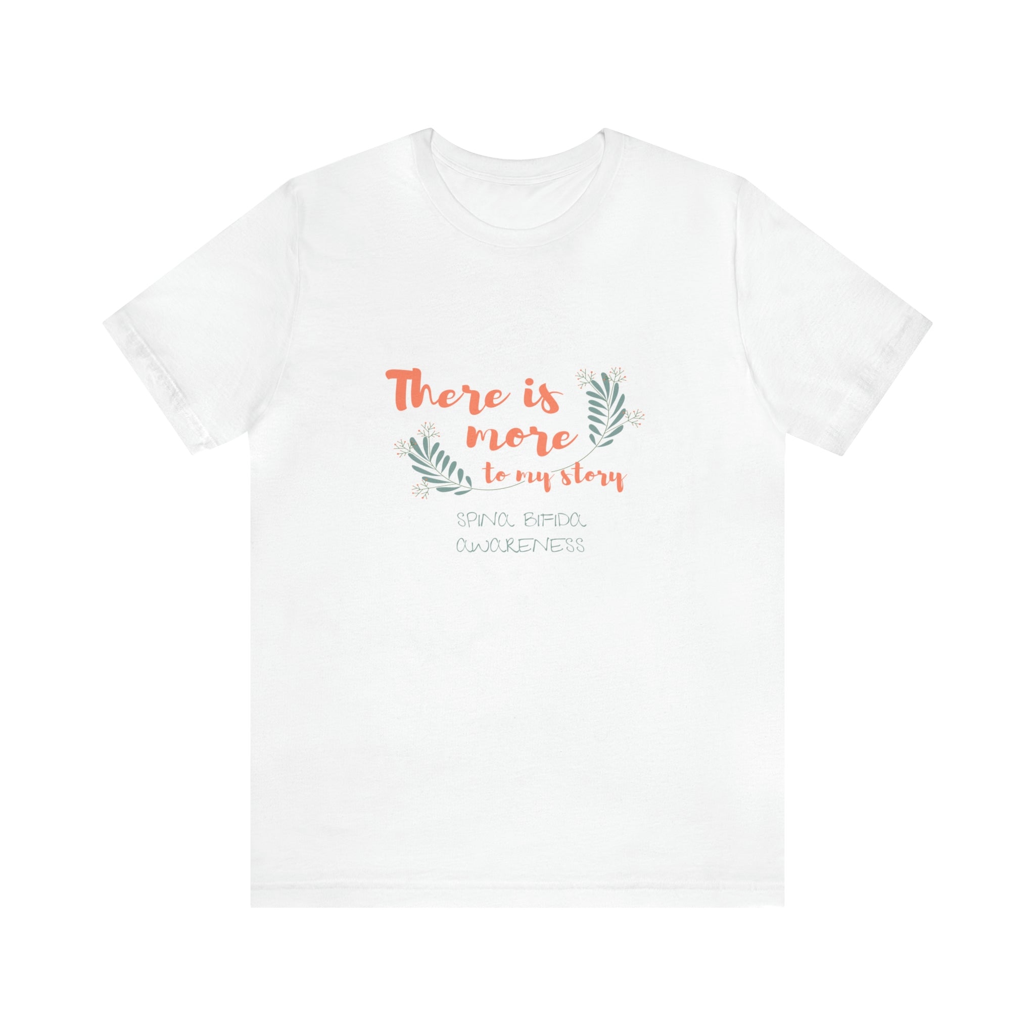 There Is More To My Story Spina Bifida Awareness - Unisex Jersey Short Sleeve Tee