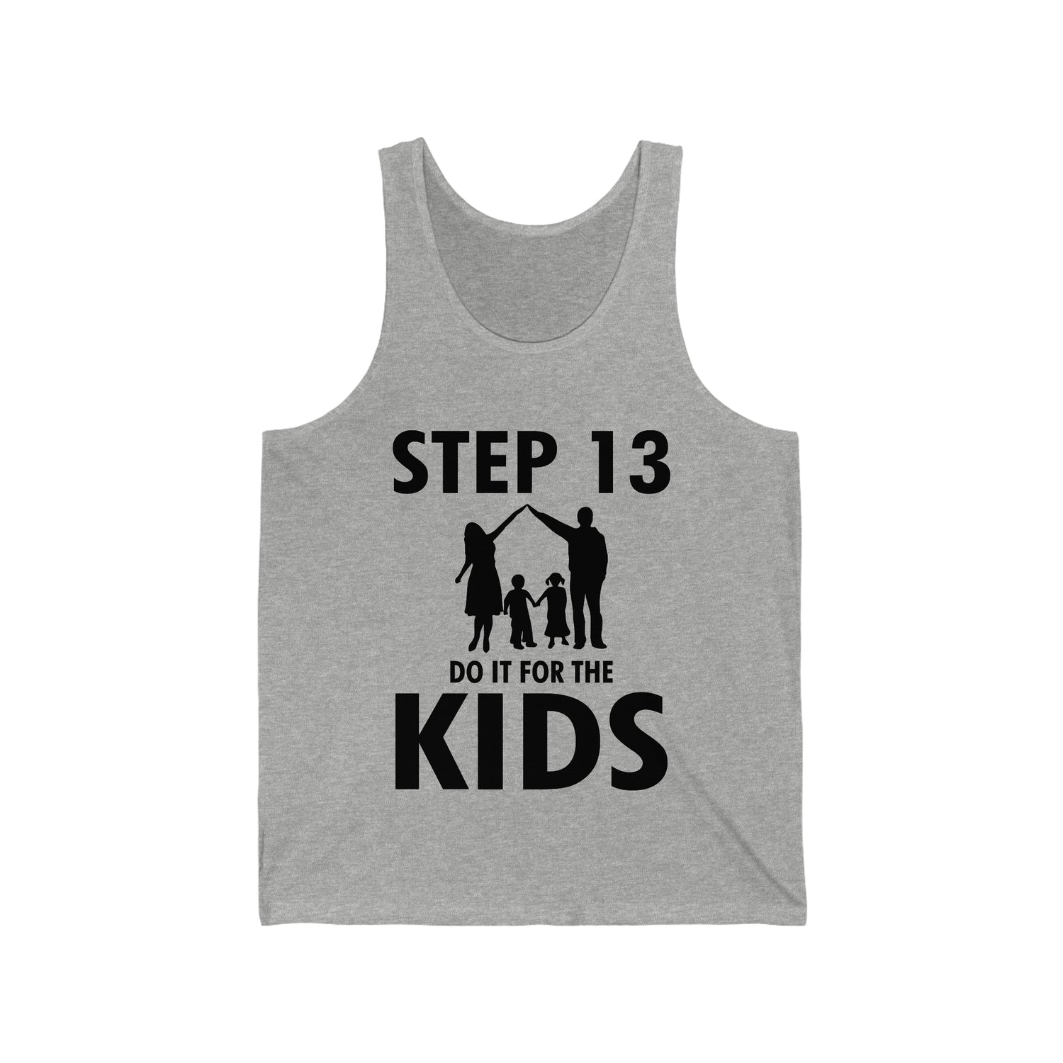 Step 13 Do It For The Kids - Unisex Jersey Tank Top