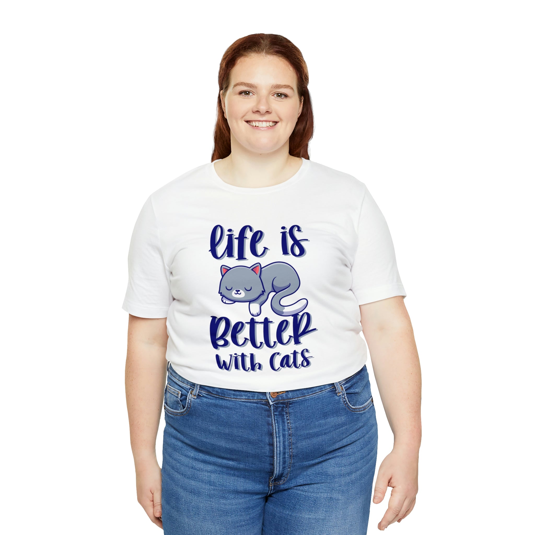 Life Is Better With Cats - Unisex Jersey Short Sleeve Tee