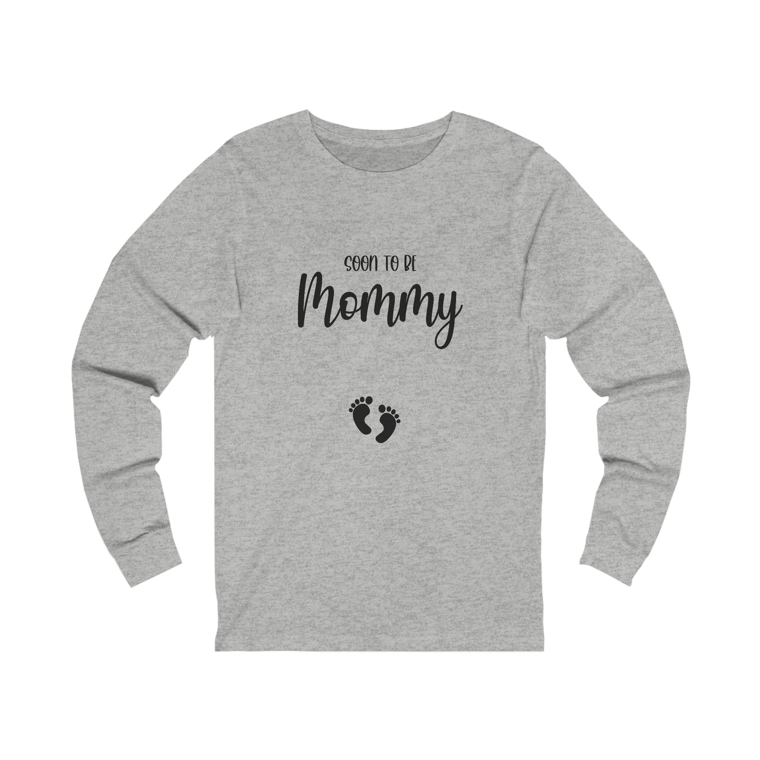 Soon To Be Mommy - Unisex Jersey Long Sleeve Tee