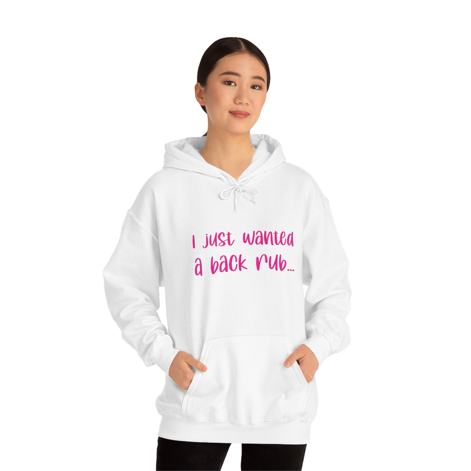 I Just Wanted A Back Rub - Unisex Heavy Blend™ Hooded Sweatshirt