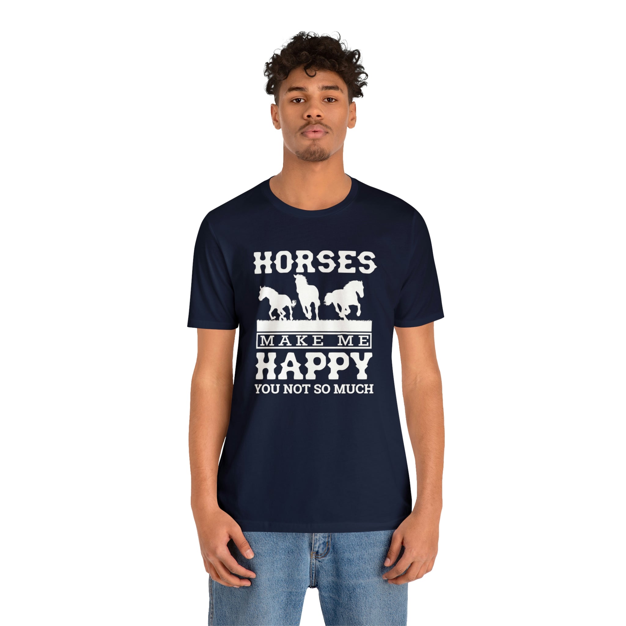 Horses Make Me Happy - Unisex Jersey Short Sleeve Tee