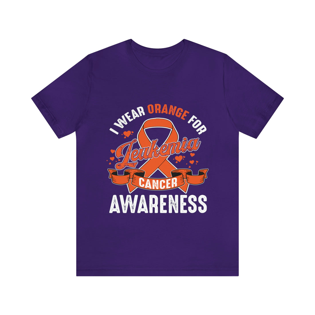 I Wear Orange For Leukemia Cancer Awareness - Unisex Jersey Short Sleeve Tee
