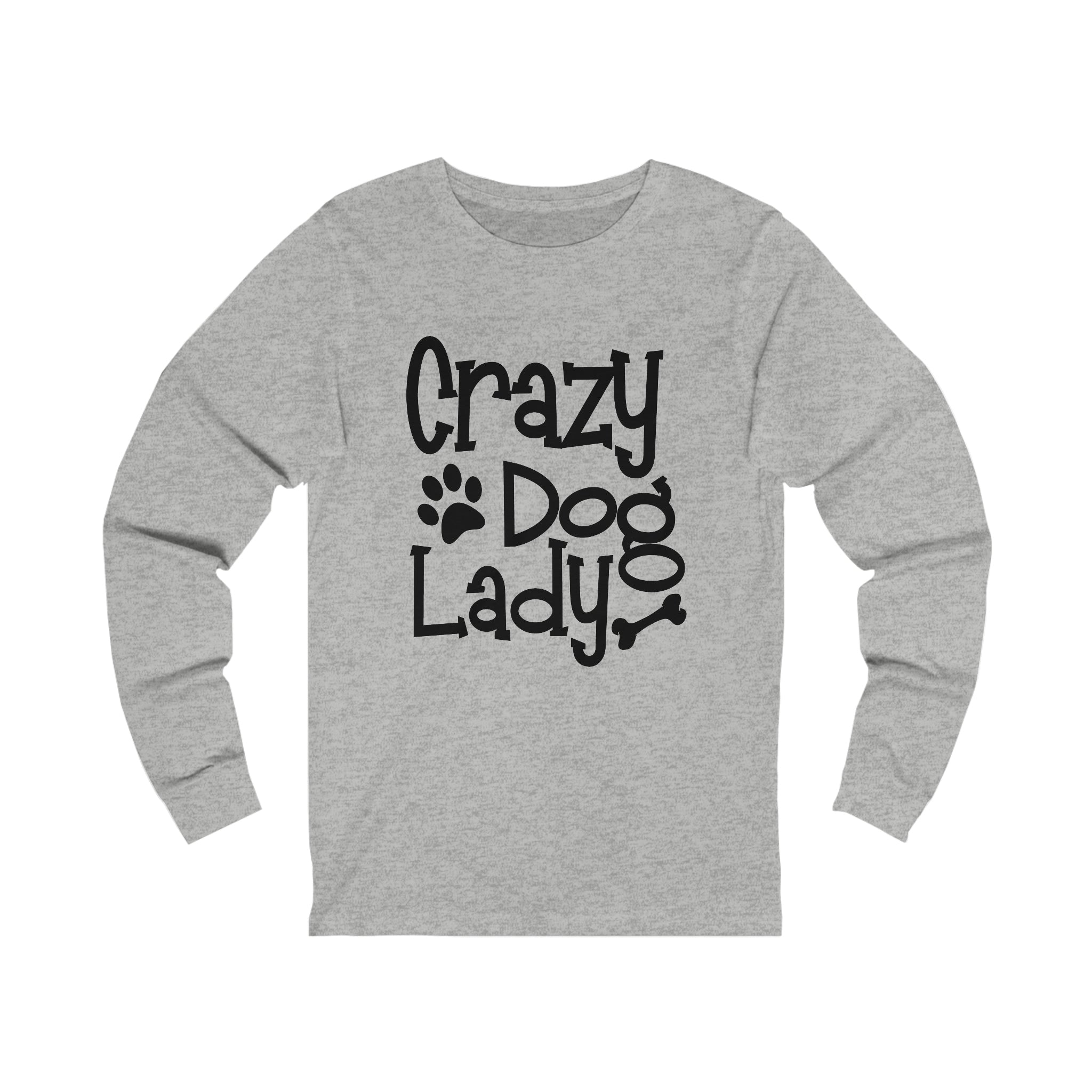 Crazy Dog Lady - Unisex Jersey Long Sleeve Tee