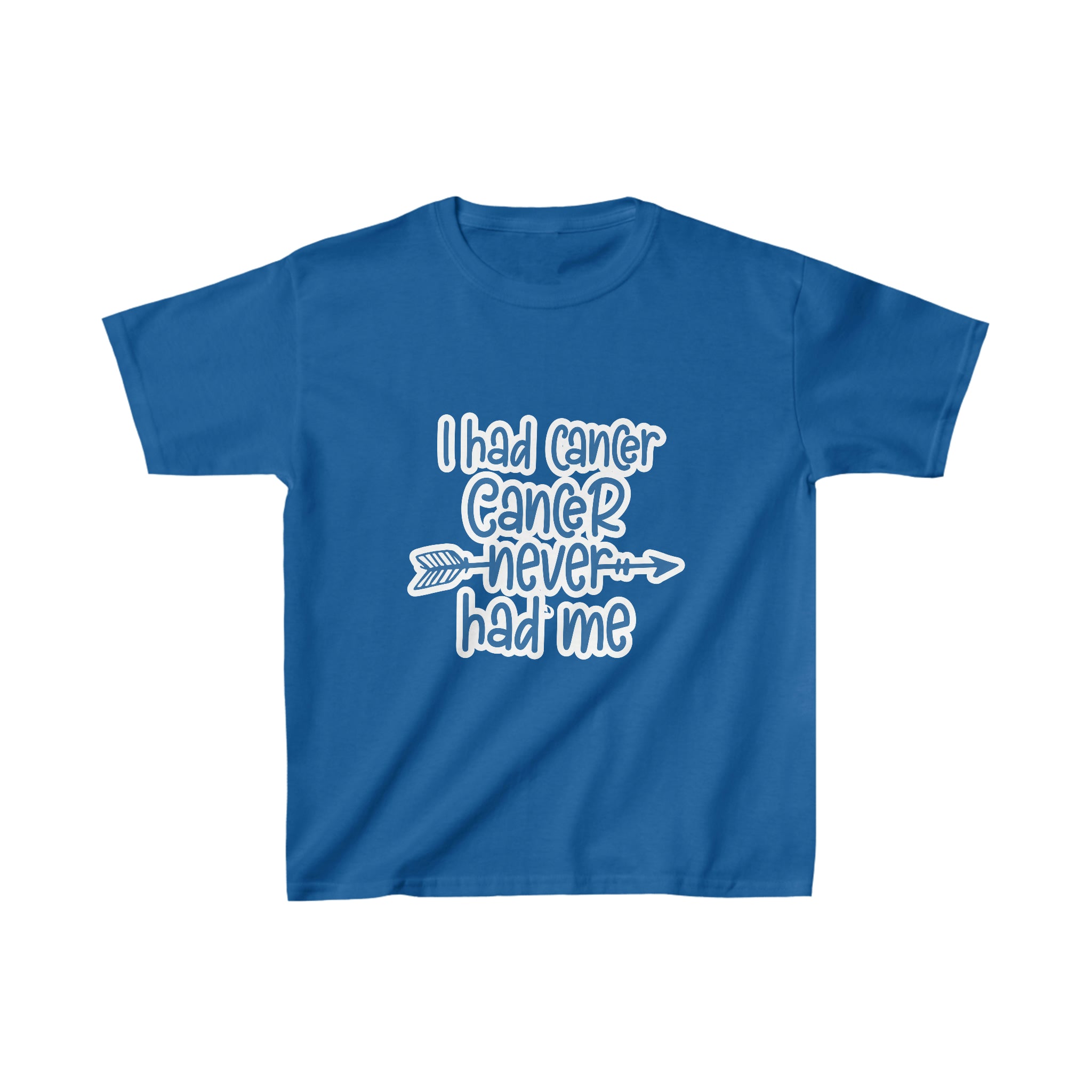 I Had Cancer Cancer Never Had Me - Kid&