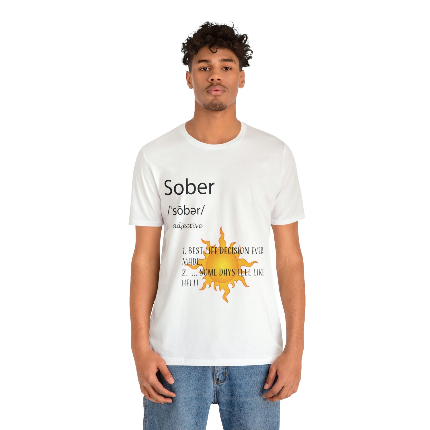 Sober - Unisex Jersey Short Sleeve Tee