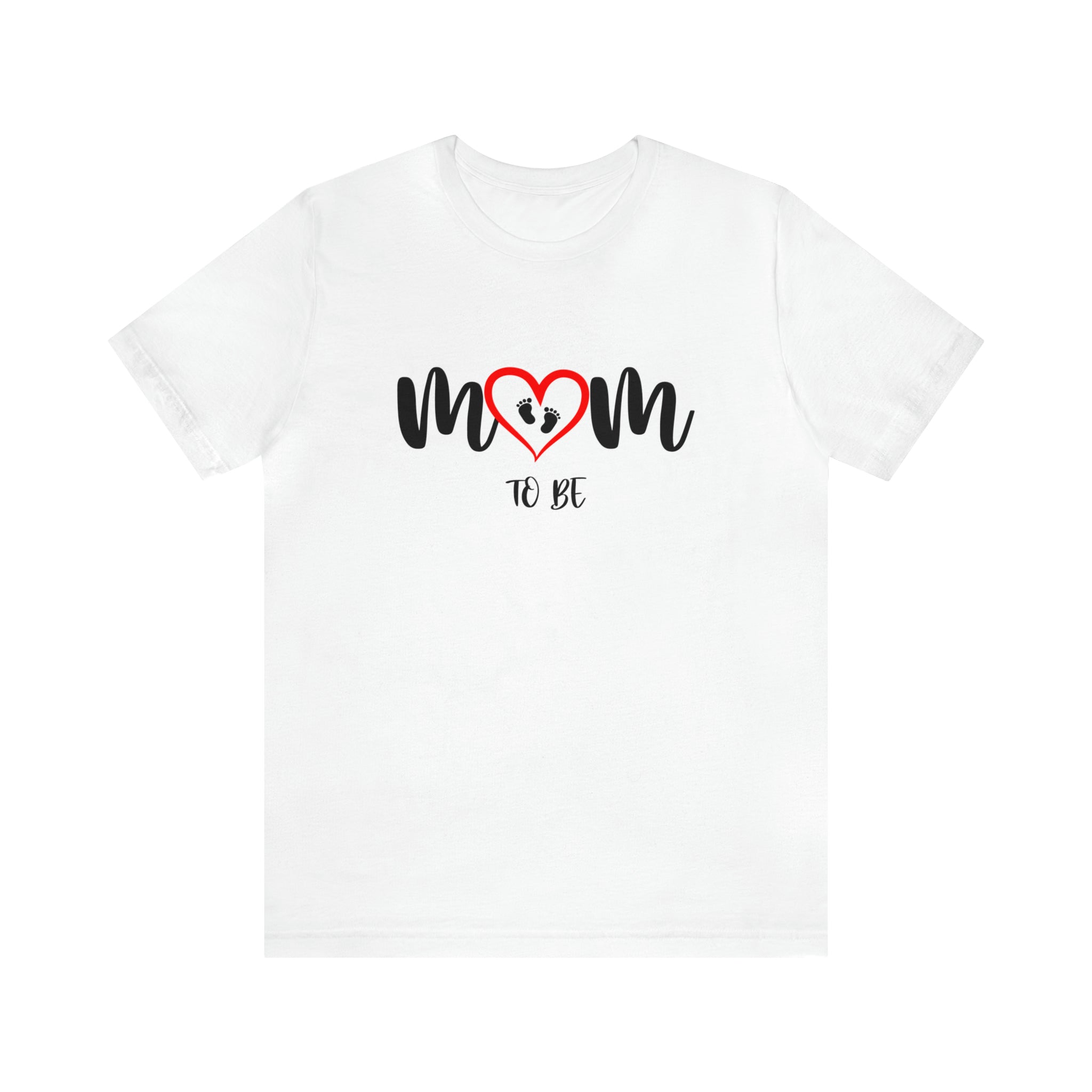 Mom To Be - Unisex Jersey Short Sleeve Tee