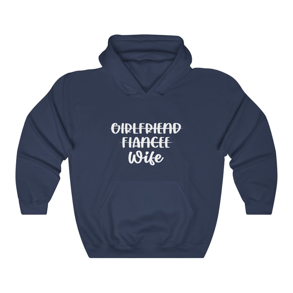 Girlfriend, Fiance, Wife - Unisex Heavy Blend™ Hooded Sweatshirt