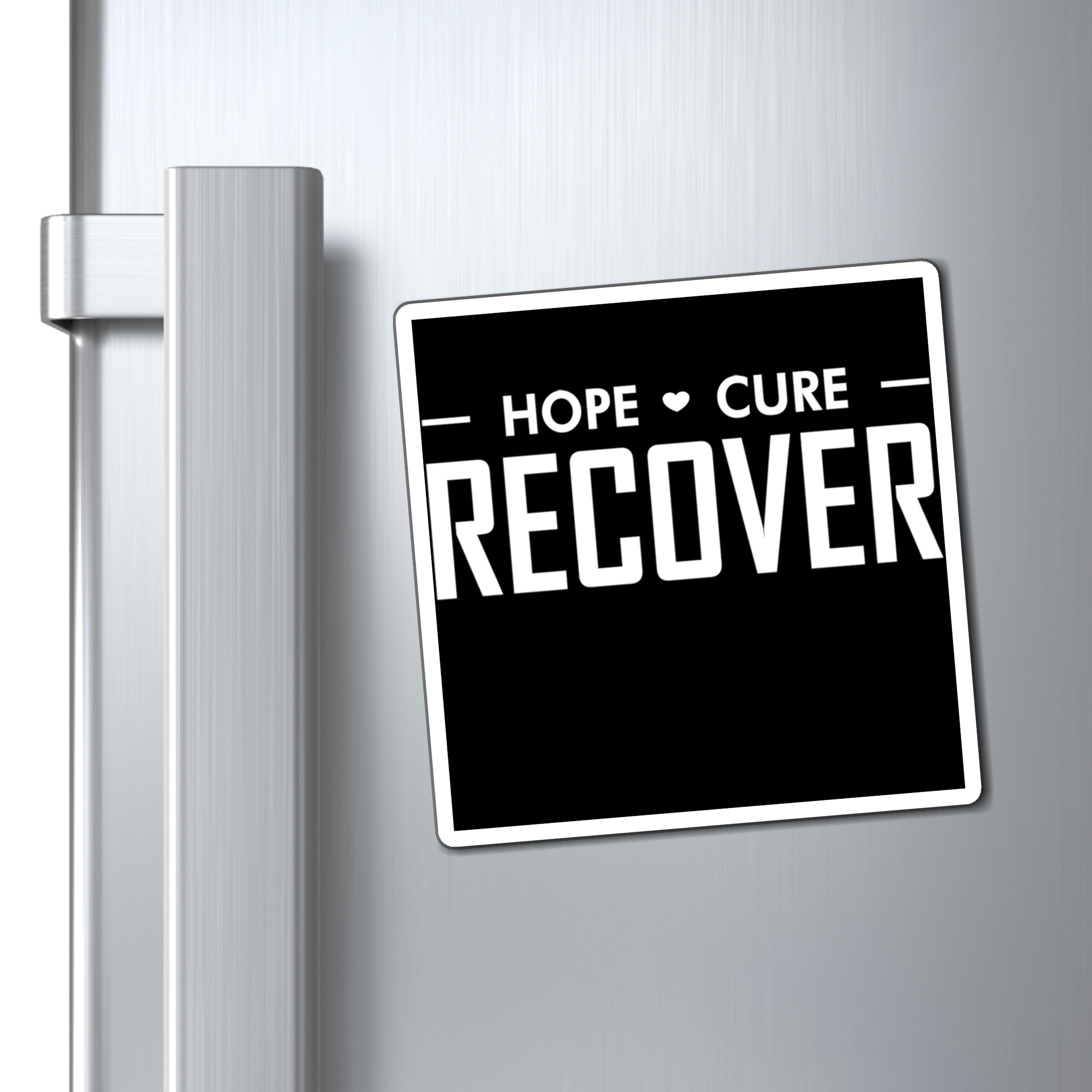 Hope Cure Recover - Magnet