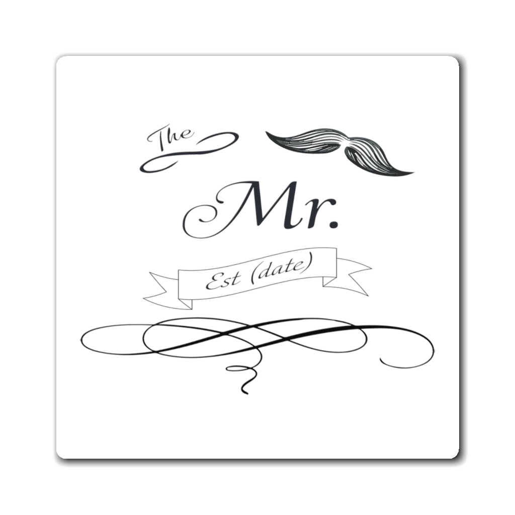 The Mr. Established Wedding Date Customizable - Magnet