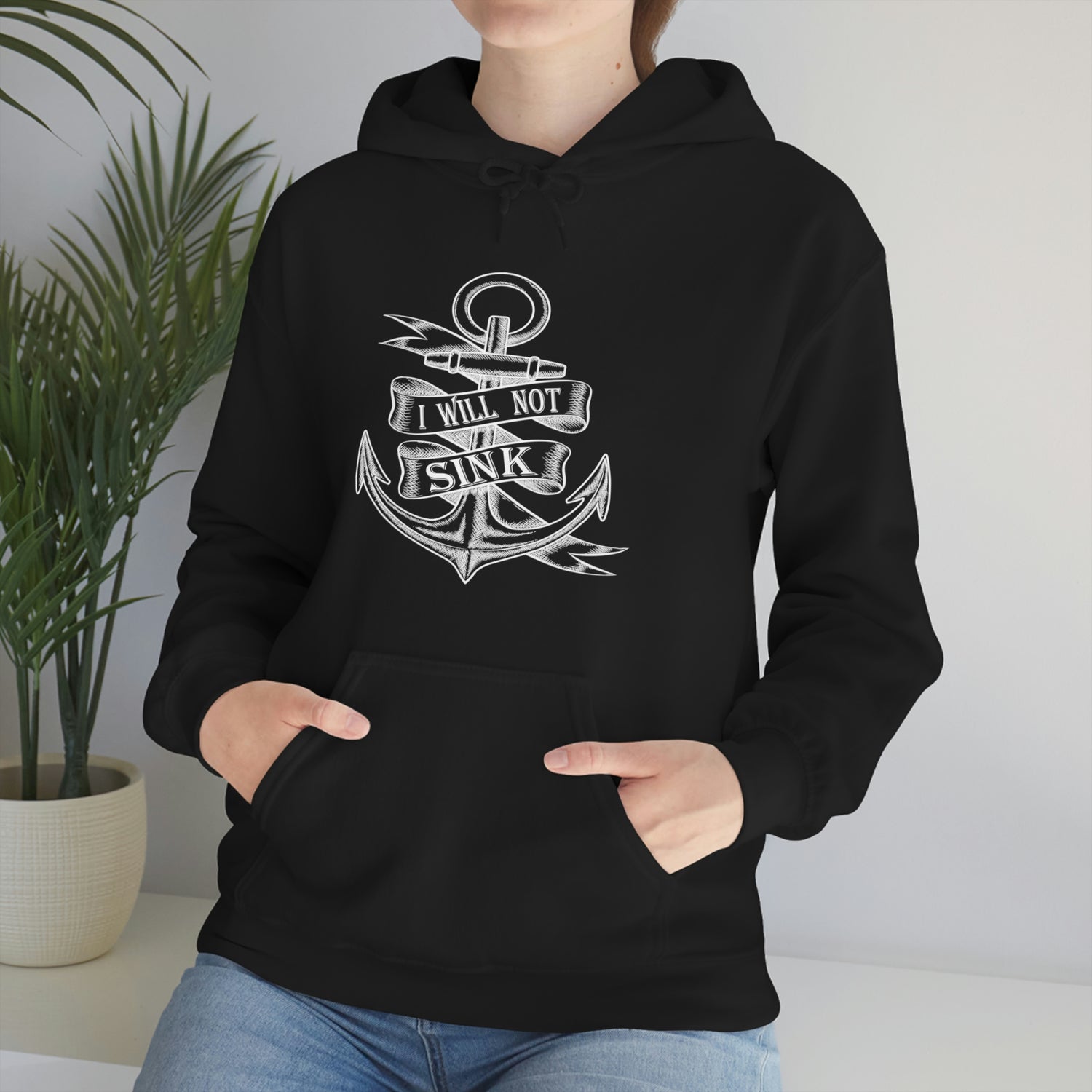 I Will Not Sink - Unisex Heavy Blend™ Hooded Sweatshirt