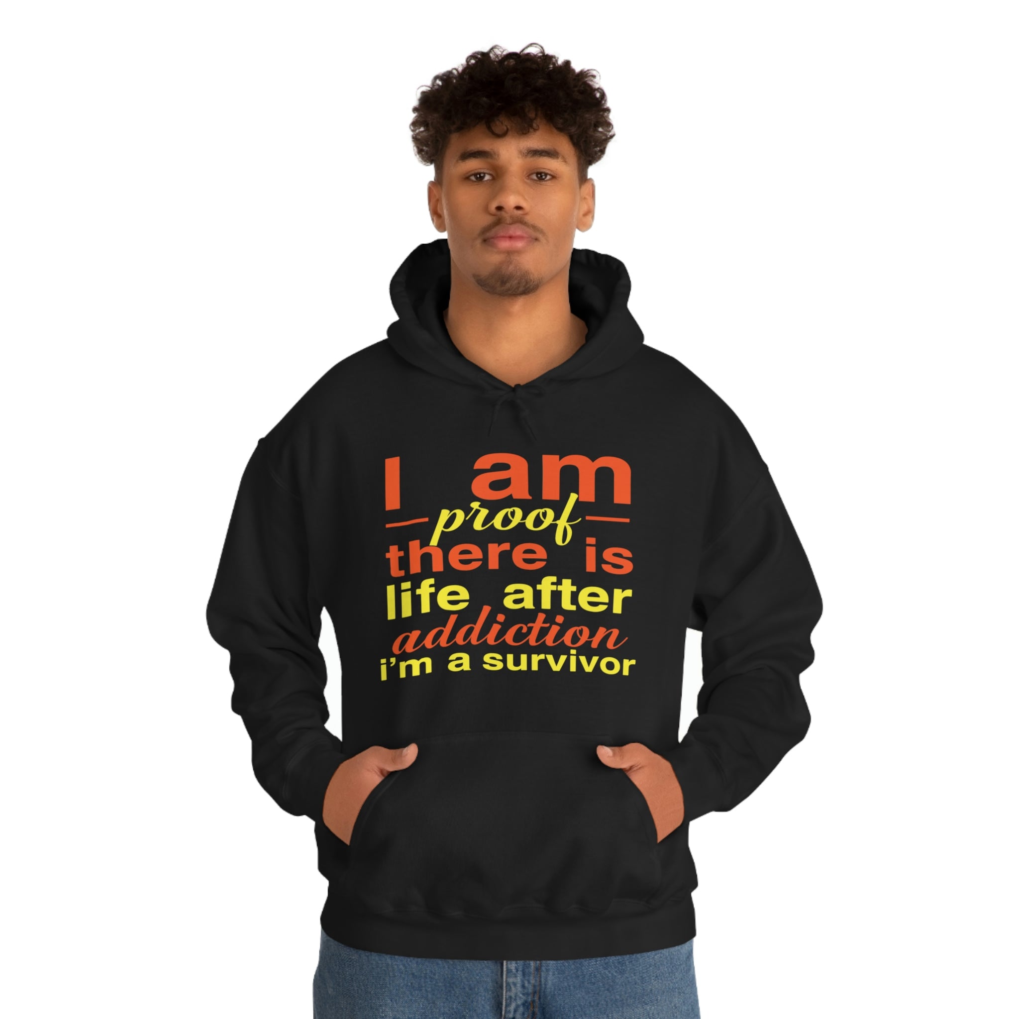 I Am Proof There Is Life After Addiction - Unisex Heavy Blend™ Hooded Sweatshirt