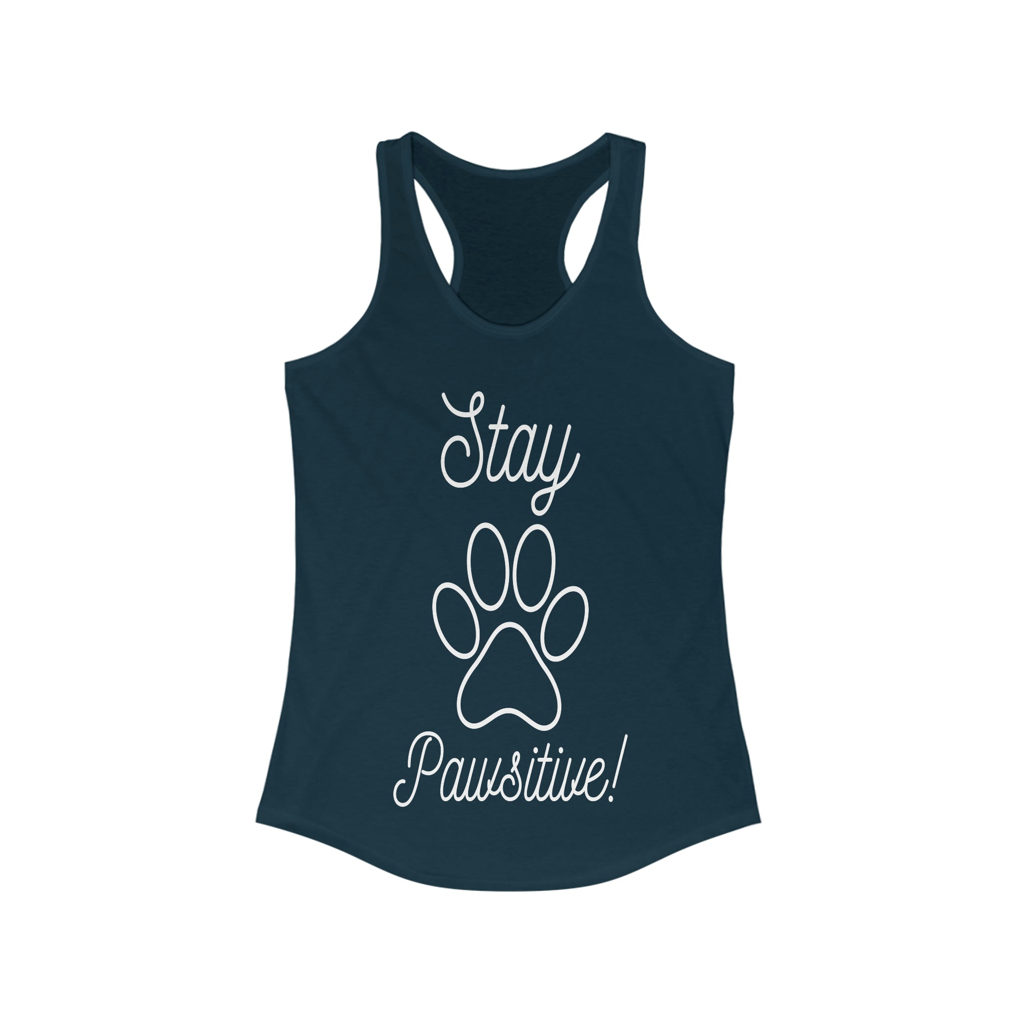 Stay Pawsitive - Racerback Tank Top