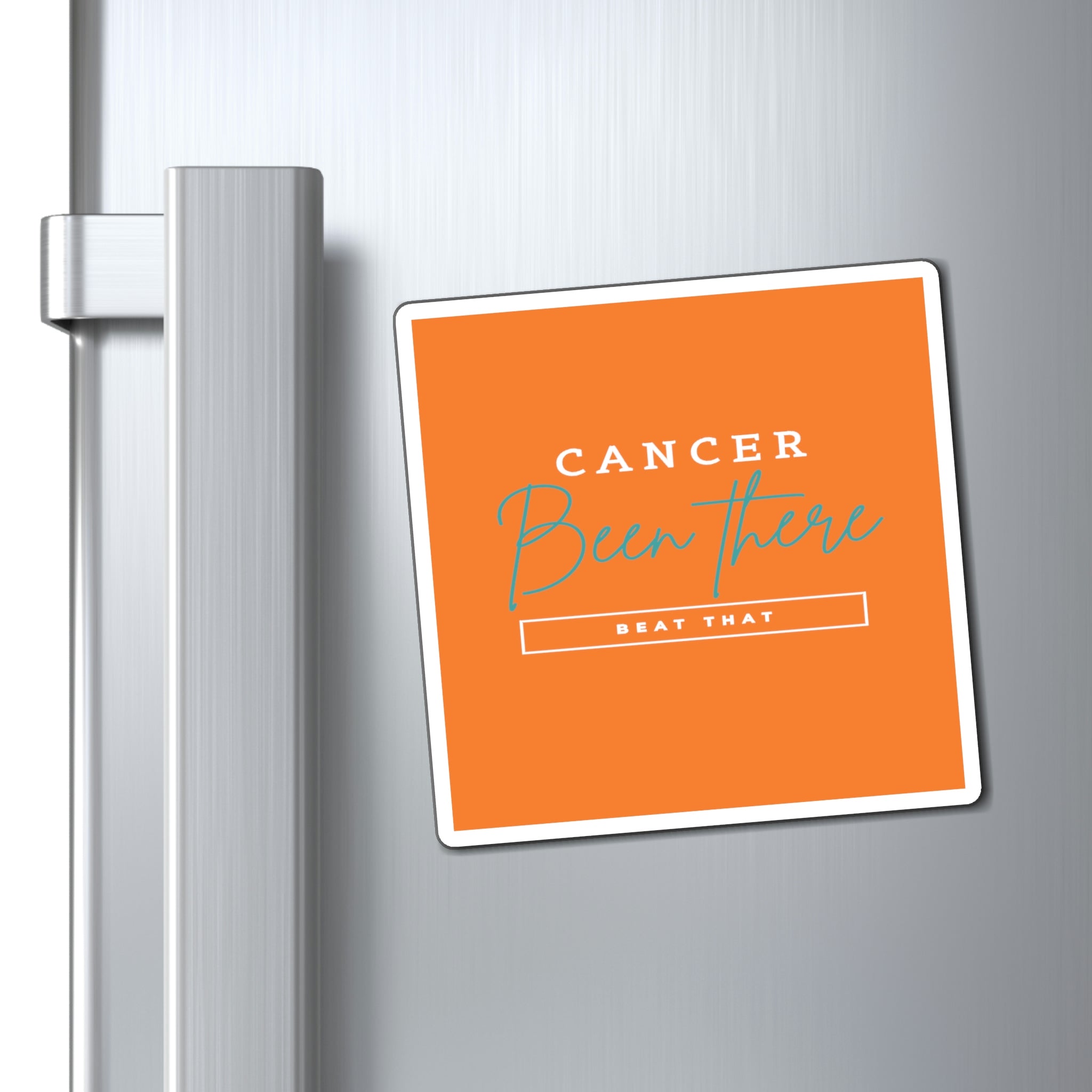 Cancer Been There Beat That - Leukemia Magnet