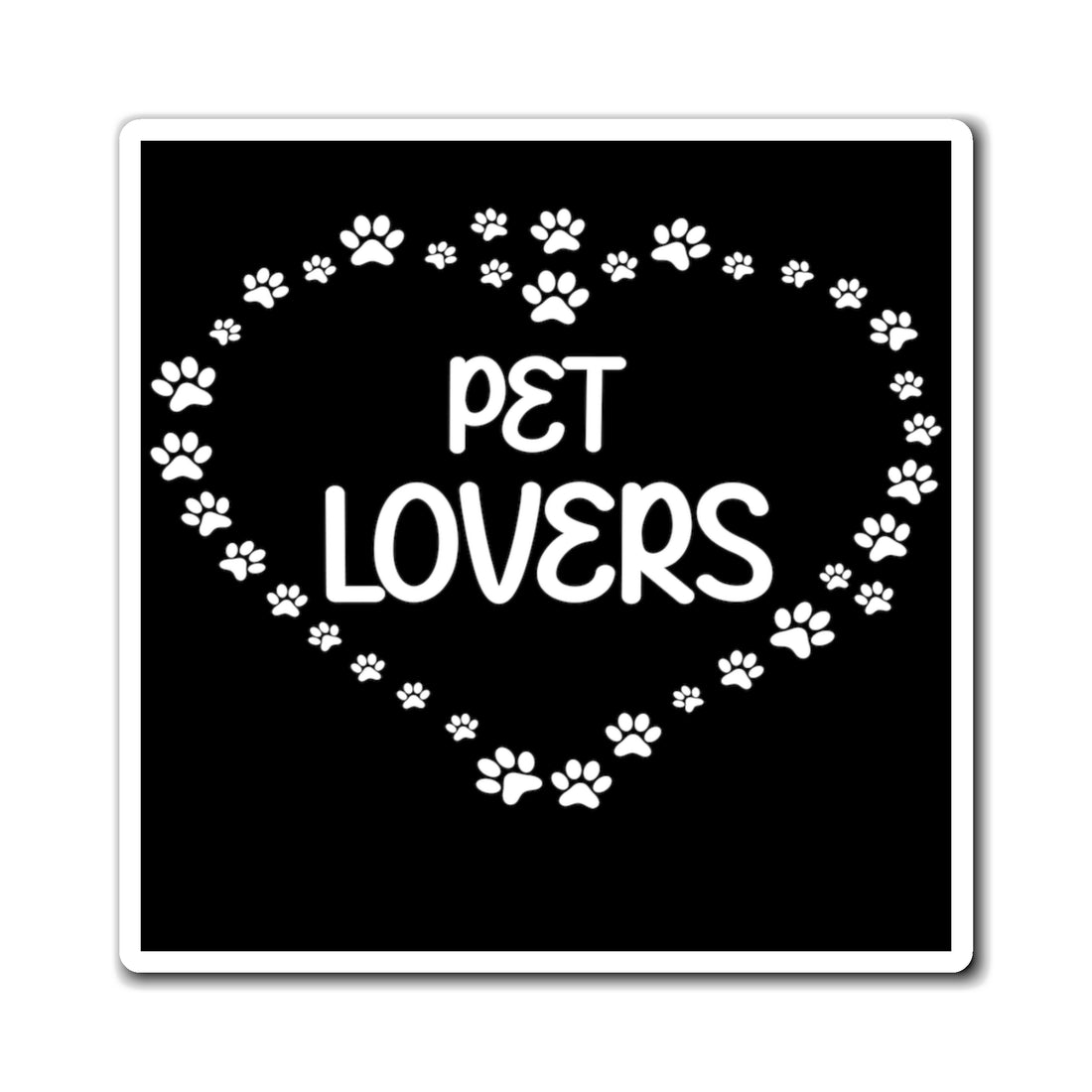 Pet Lovers With Paw Heart - Magnet