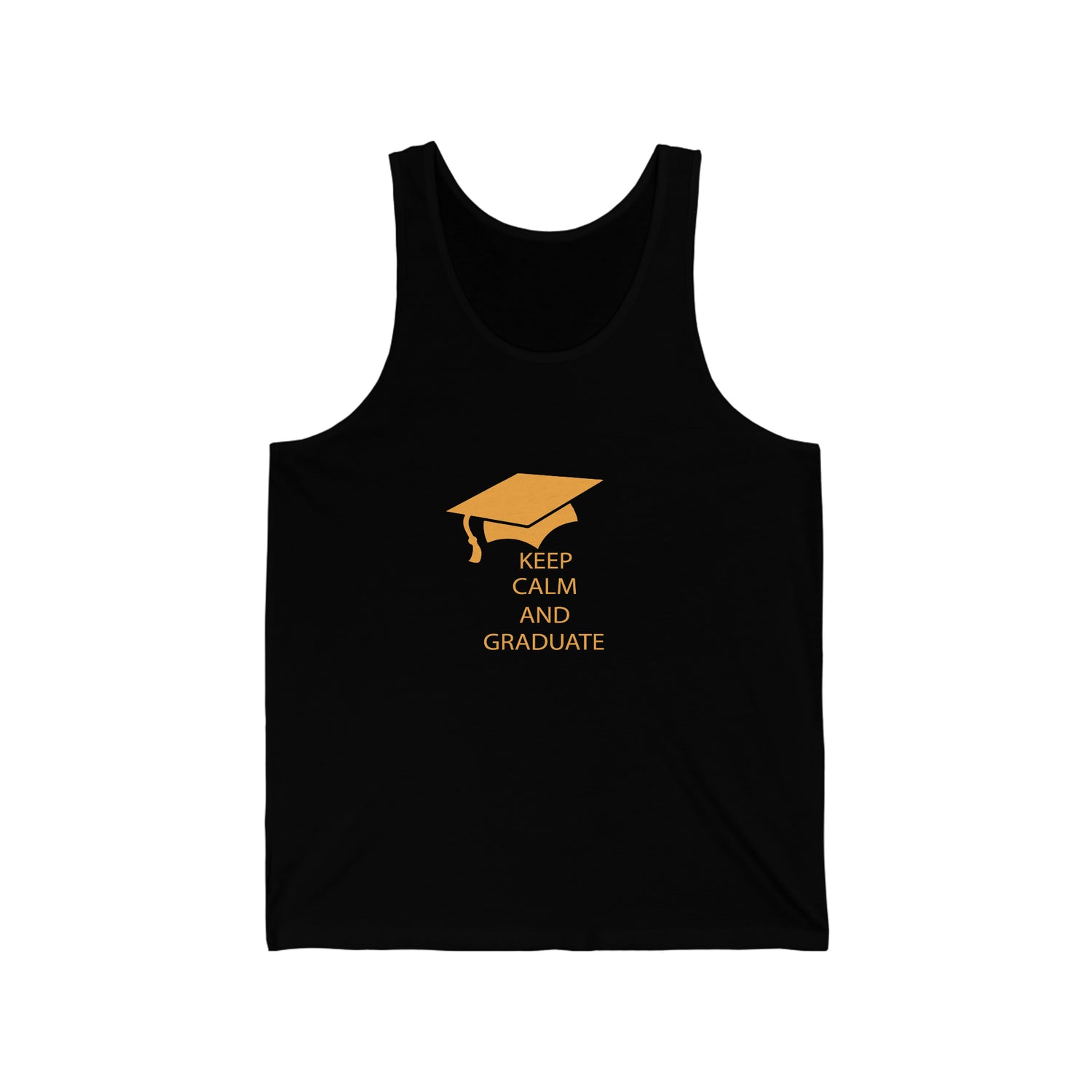 Keep Calm And Graduate - Unisex Jersey Tank Top