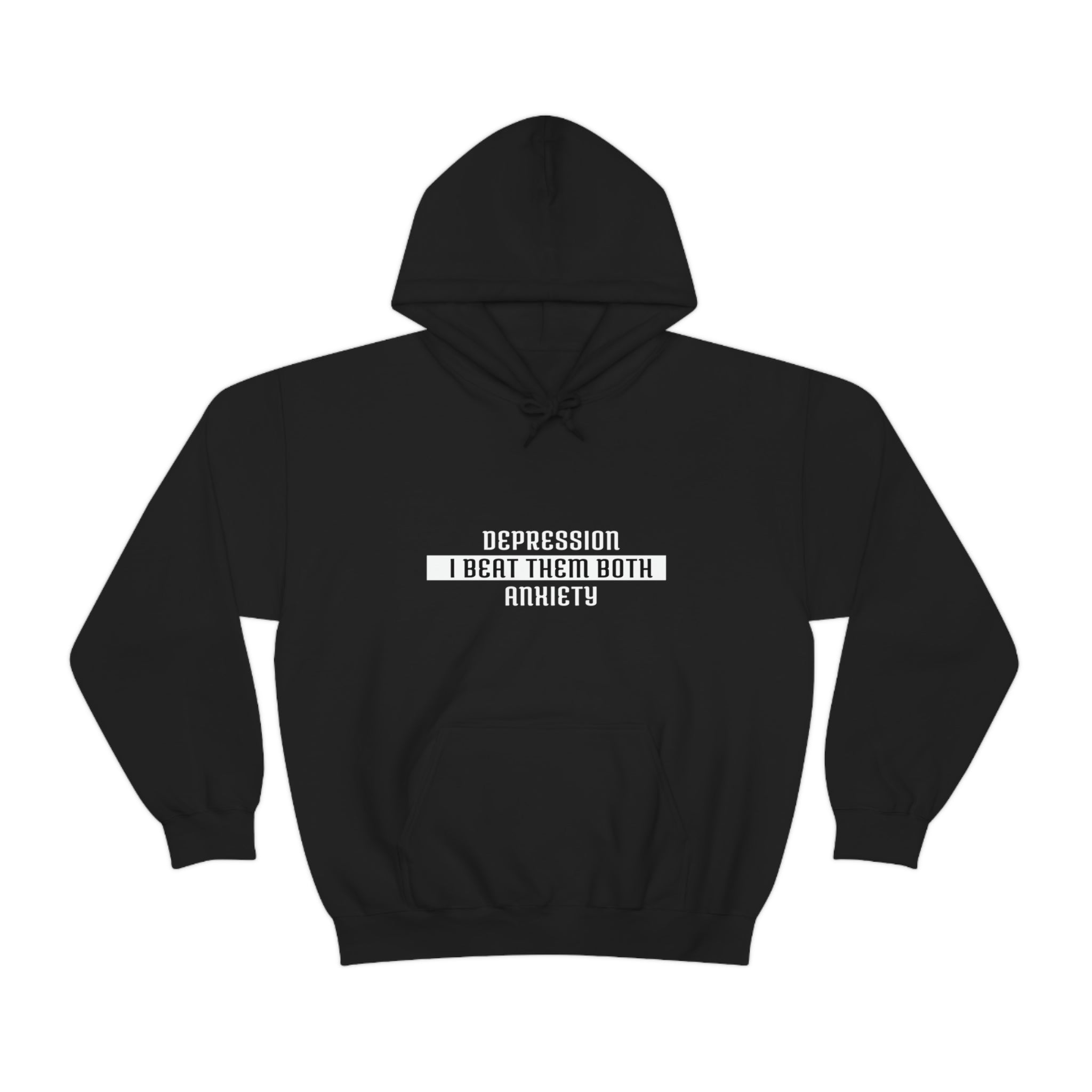Depression & Anxiety I Beat Them Both - Unisex Heavy Blend™ Hooded Sweatshirt