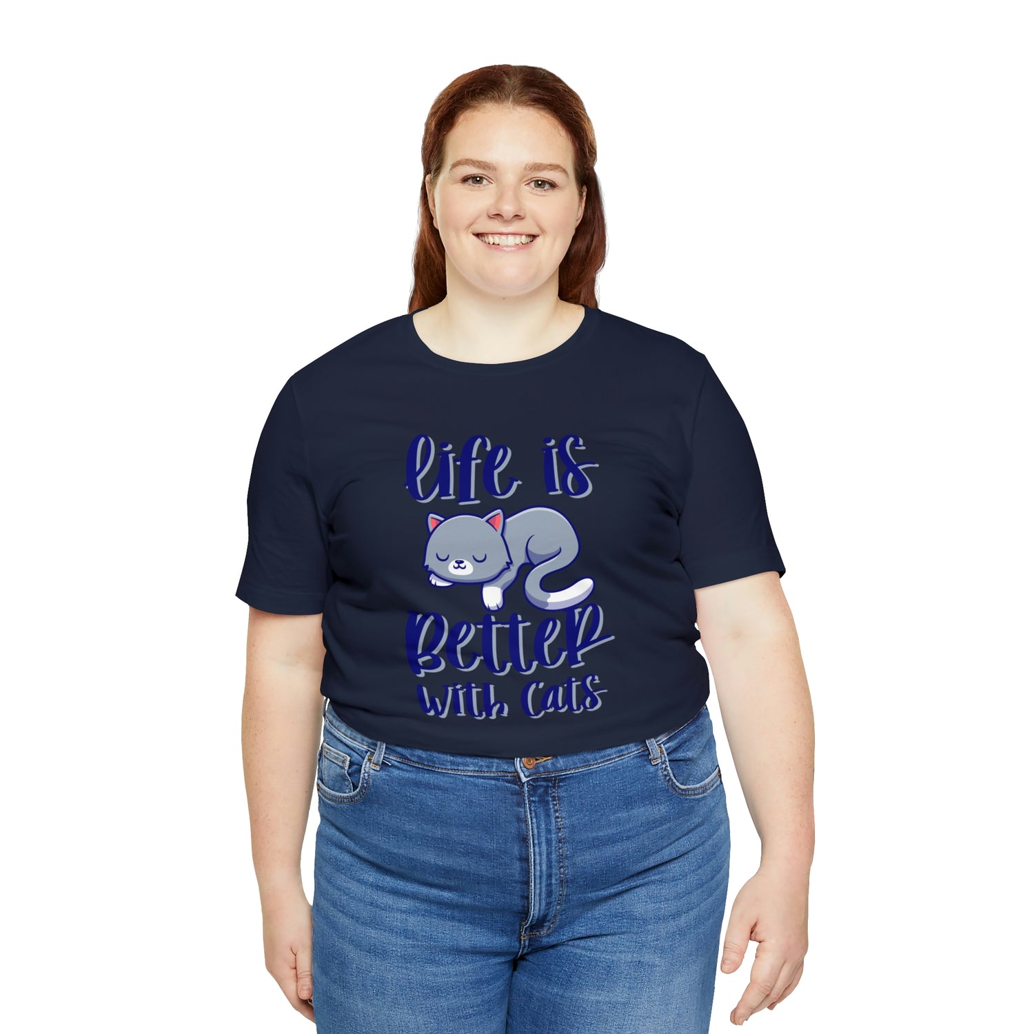 Life Is Better With Cats - Unisex Jersey Short Sleeve Tee