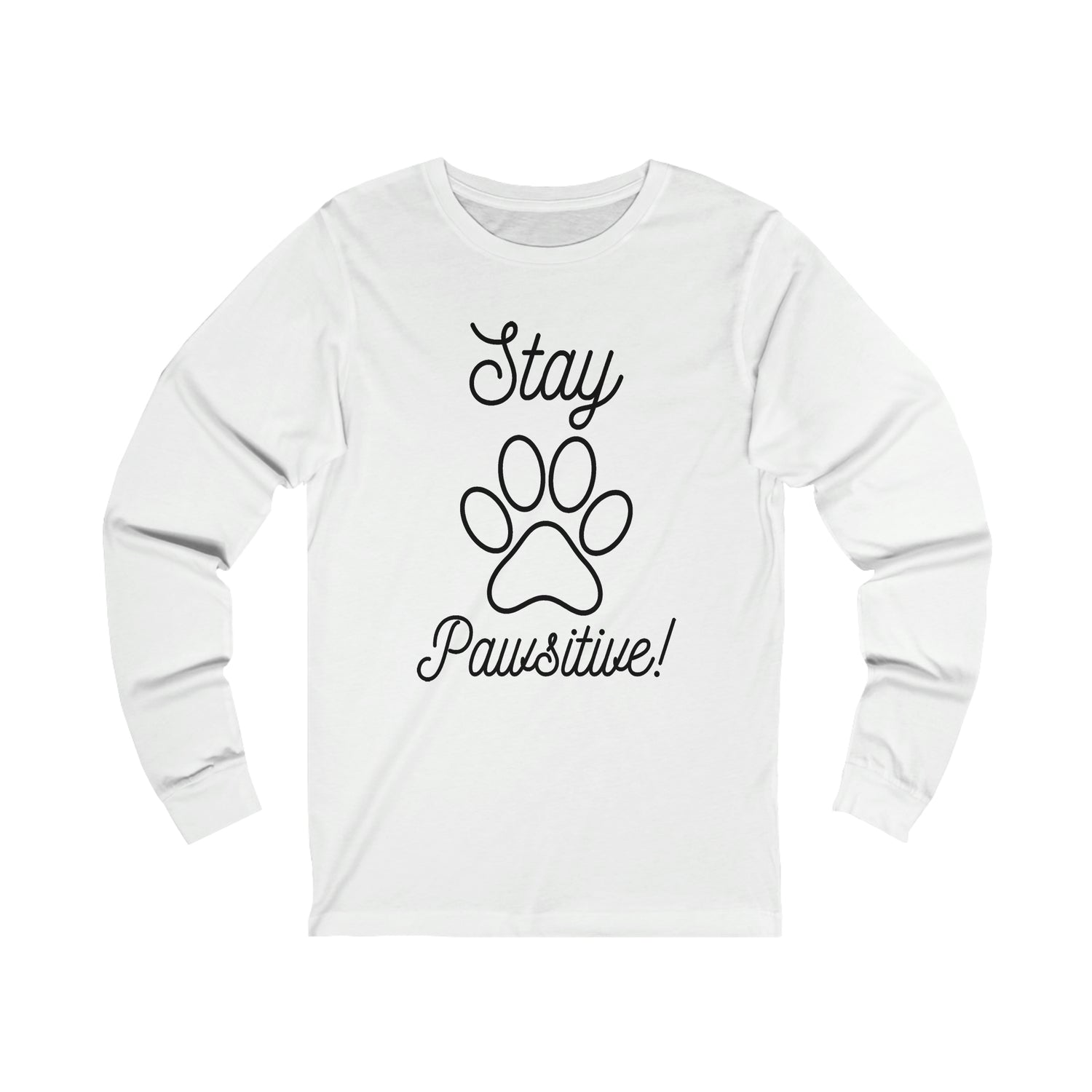 Stay Pawsitive - Unisex Jersey Long Sleeve Tee