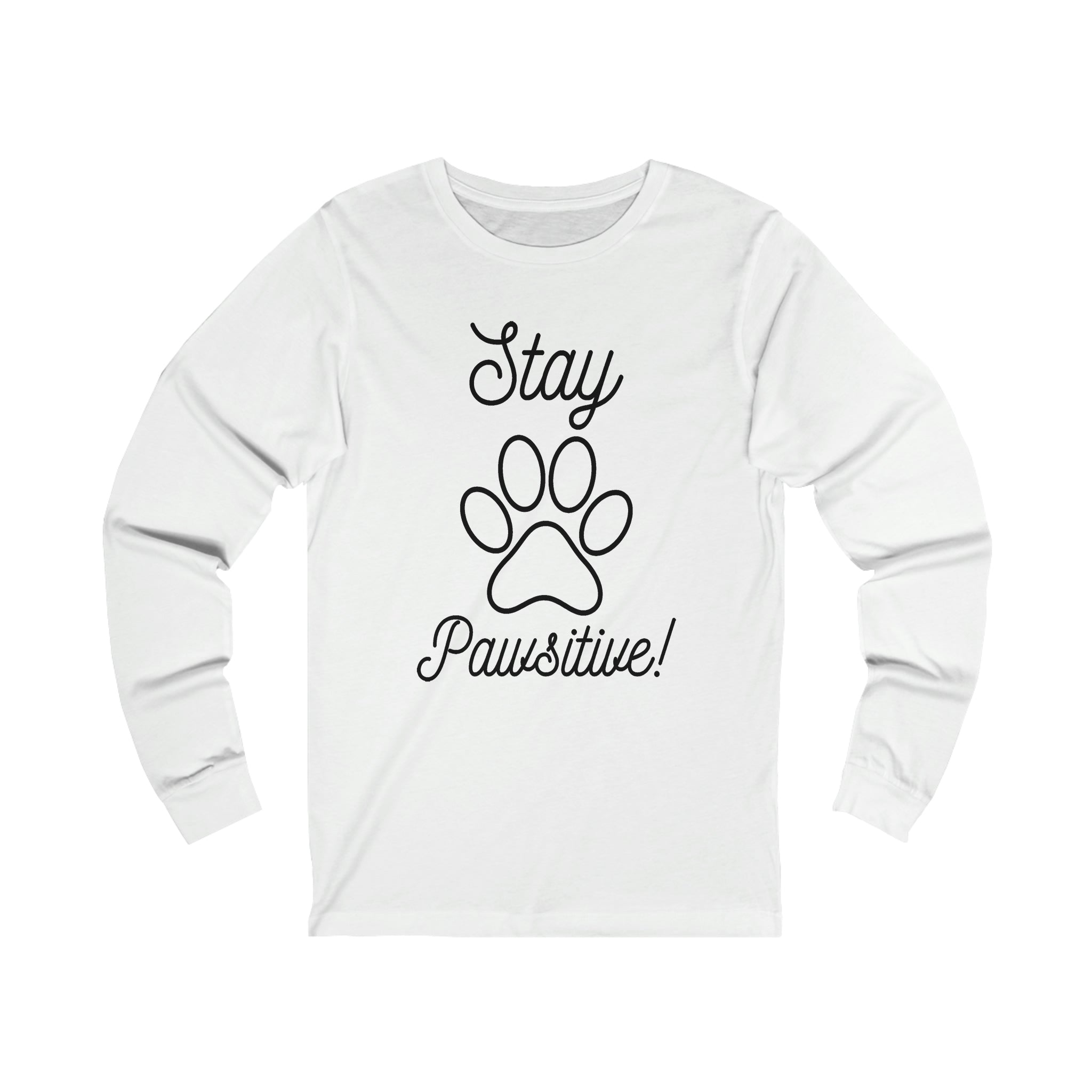 Stay Pawsitive - Unisex Jersey Long Sleeve Tee