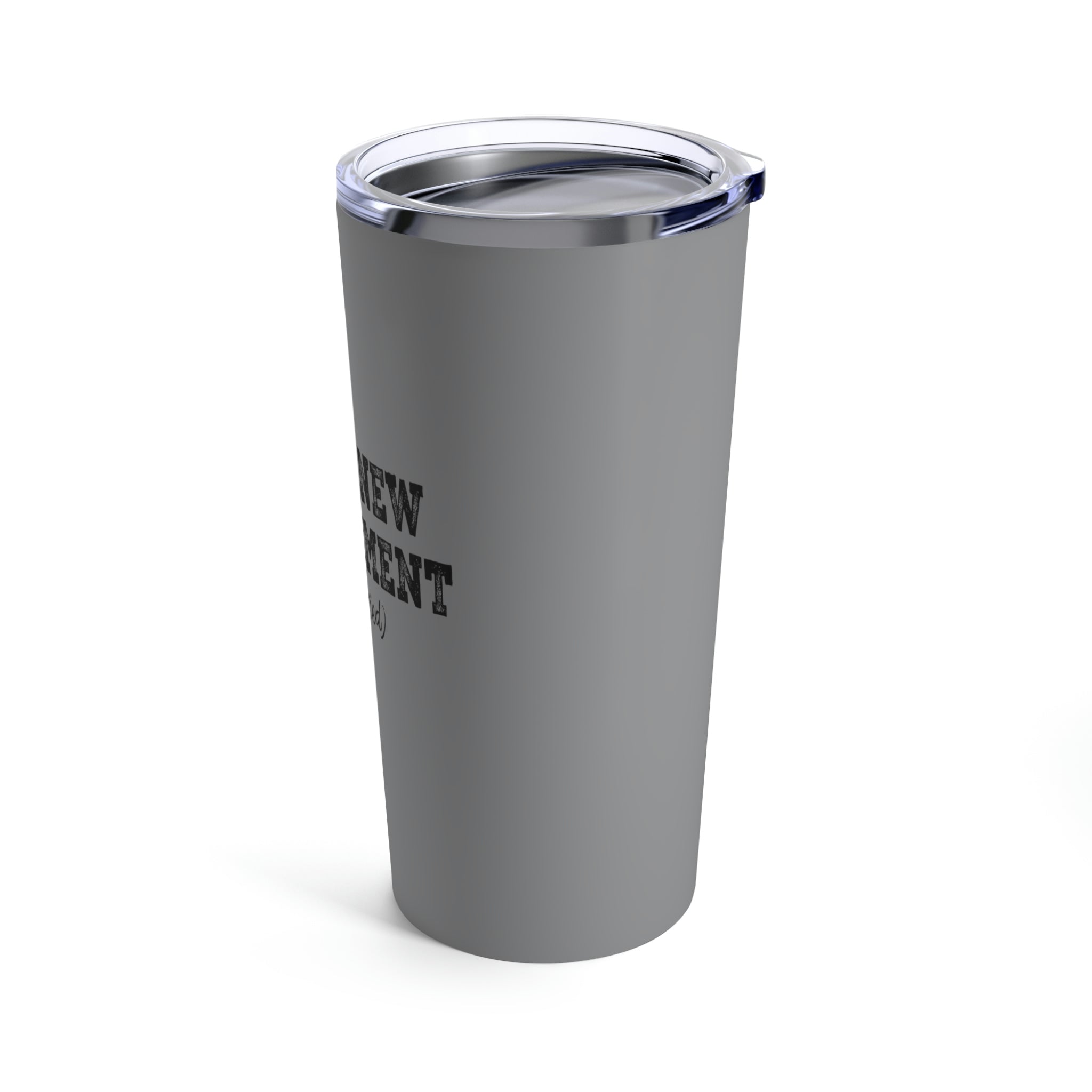 Under New Management (Just Married) - Tumbler 20oz