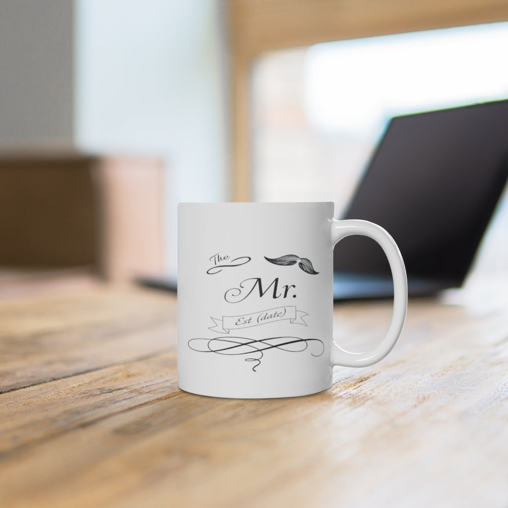 The Mr. Established Wedding Date Customizable - White Ceramic Mug 2 sizes Available
