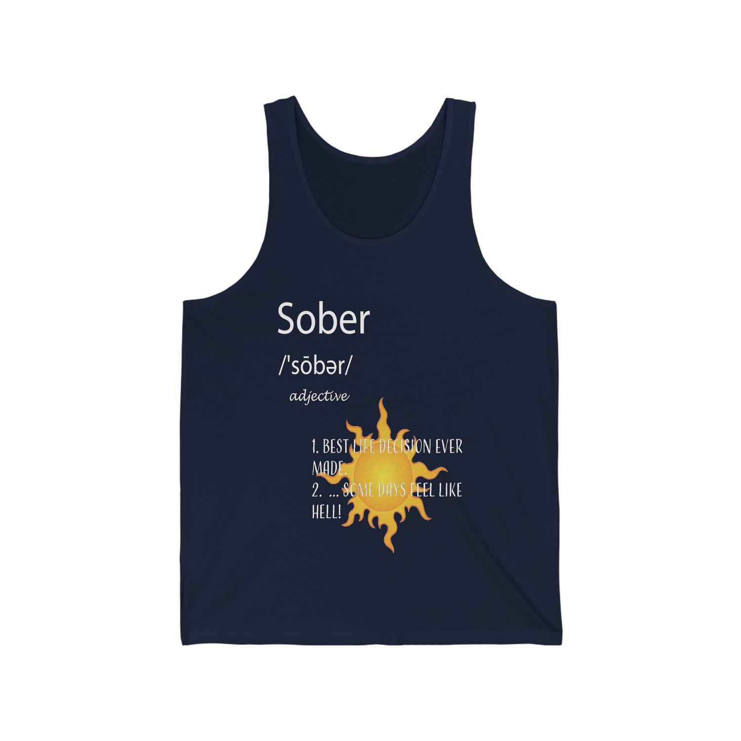 Sober  - Unisex Jersey Tank Top