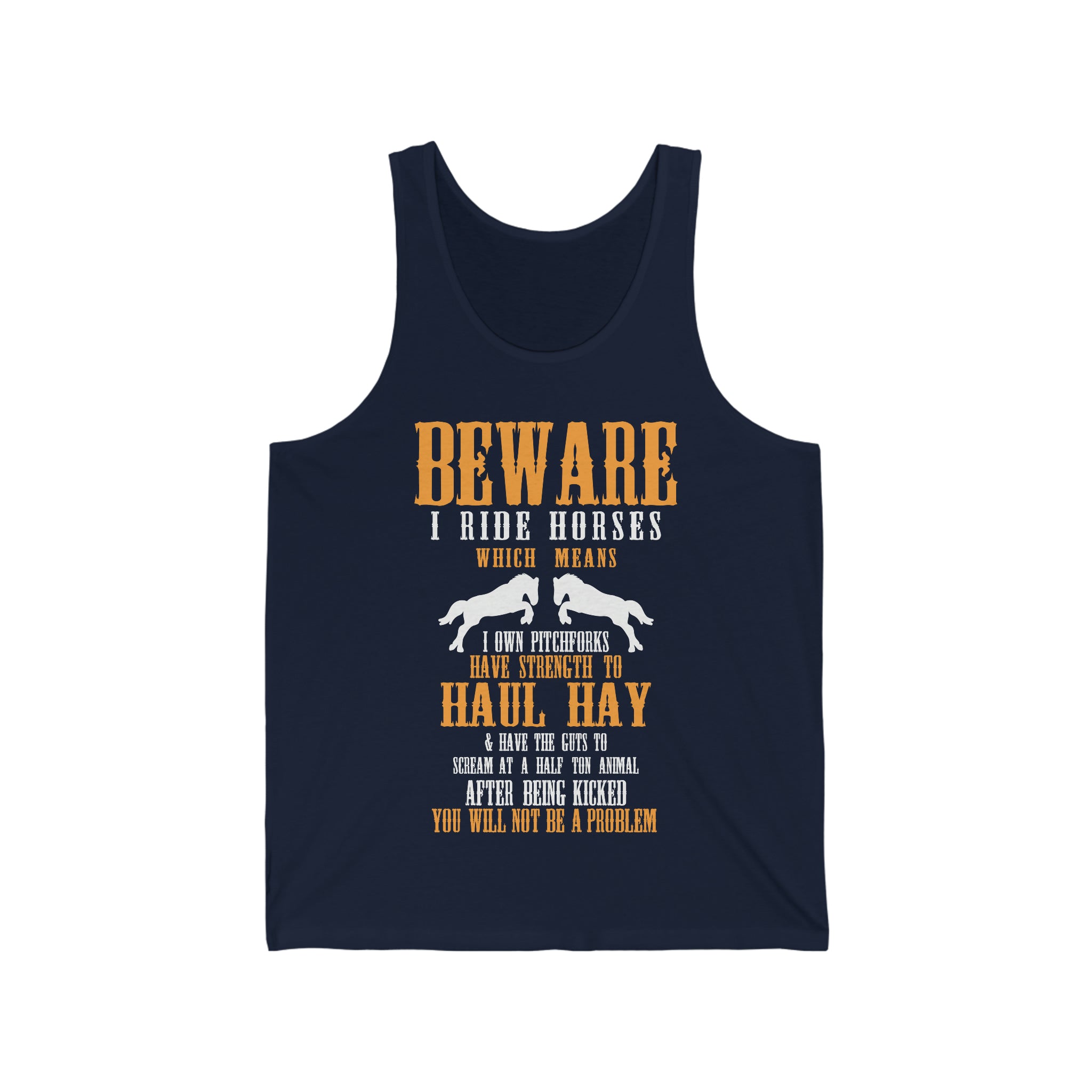 Beware I Ride Horses - Unisex Jersey Tank Top