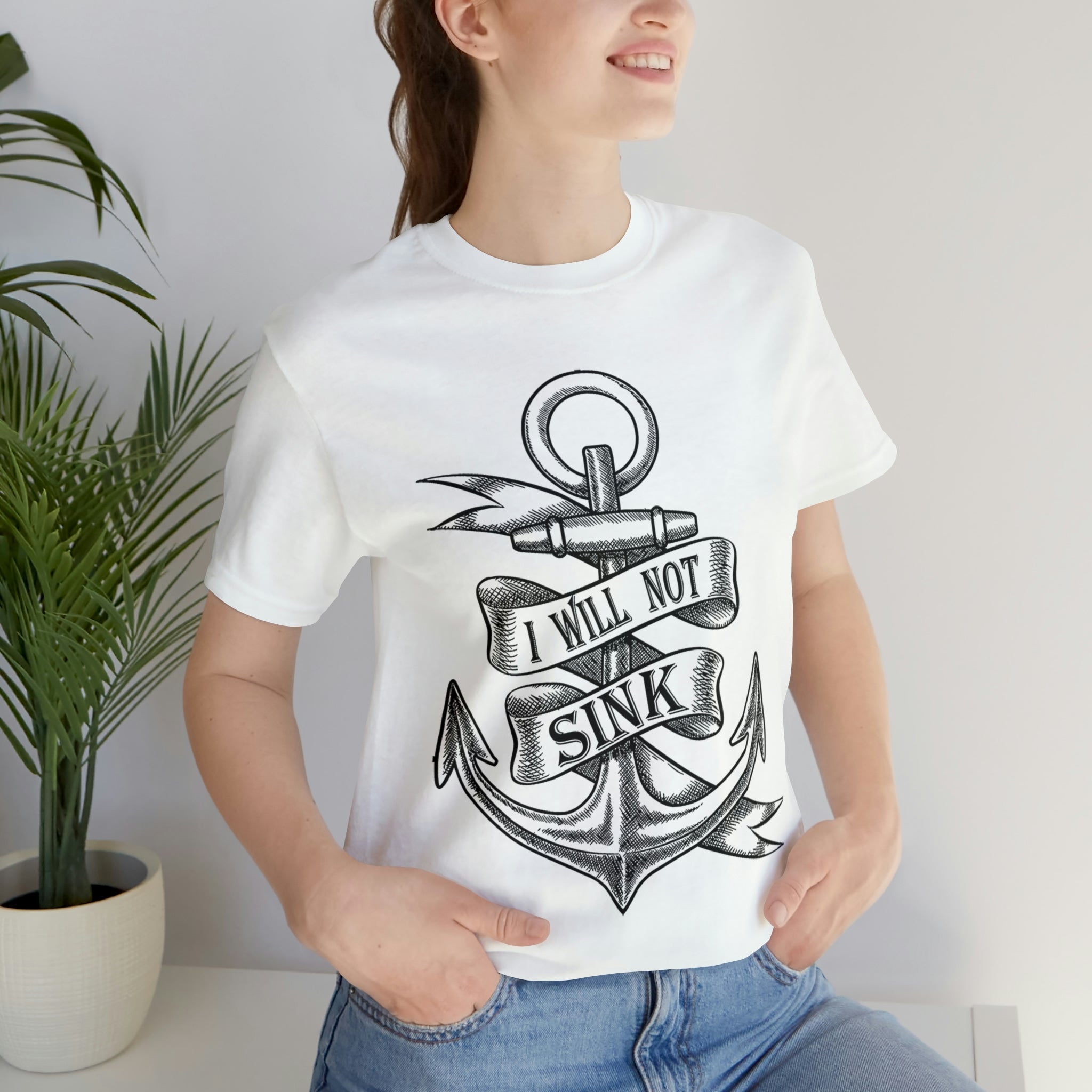 I Will Not Sink - Unisex Jersey Short Sleeve Tee