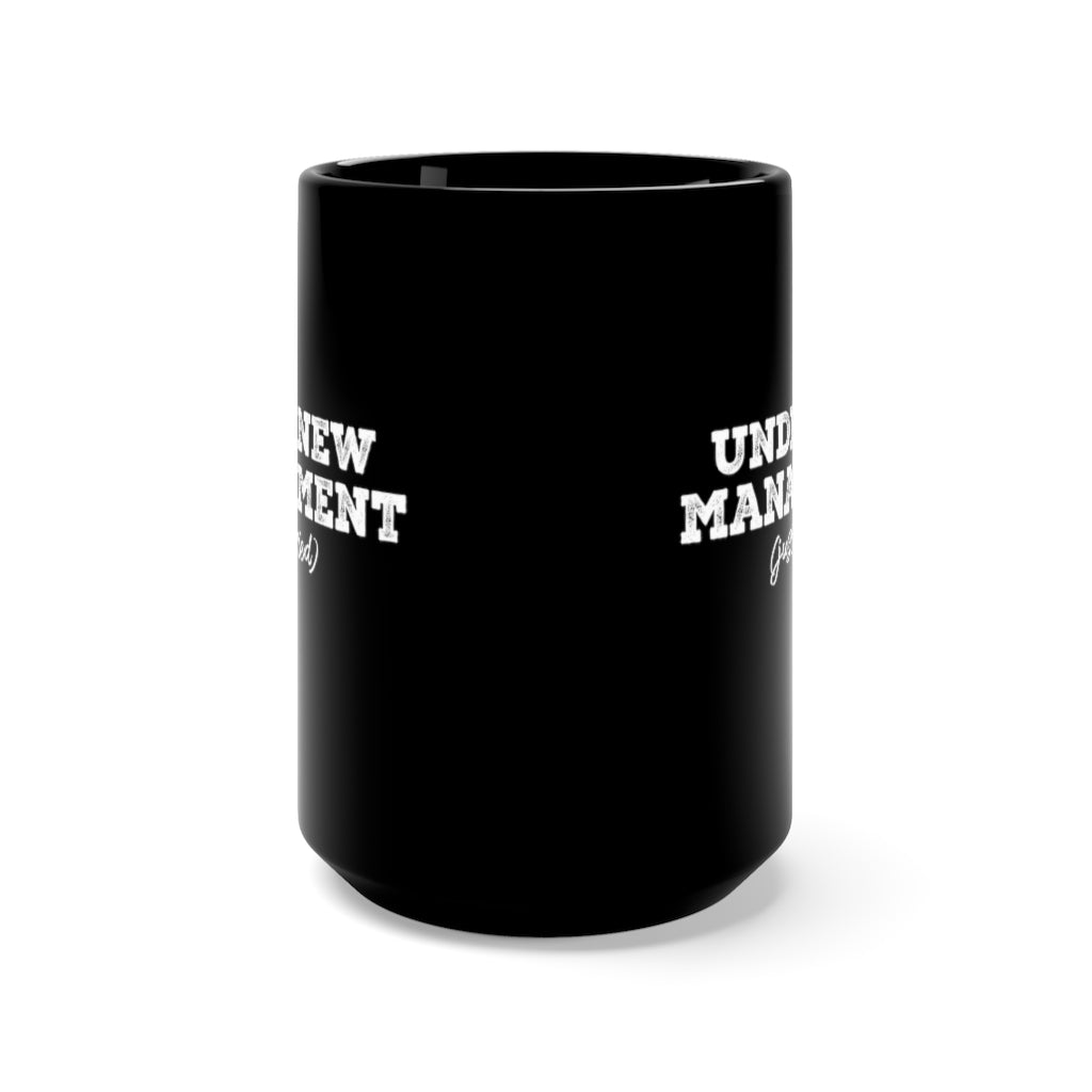 Under New Management (Just Married) - Large 15oz Black Mug