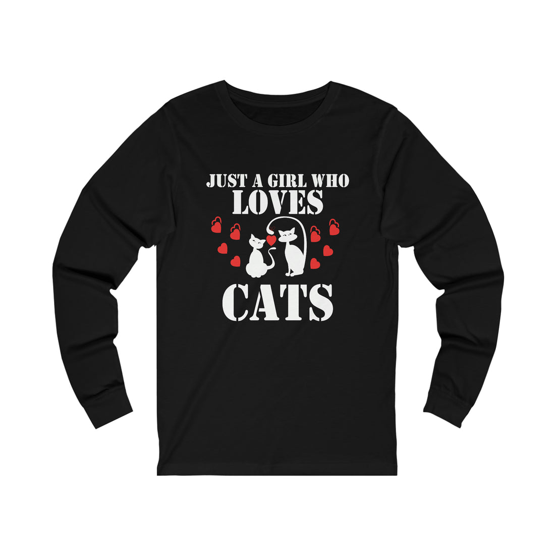 Just a Girl Who Loves Cats - Unisex Jersey Long Sleeve Tee