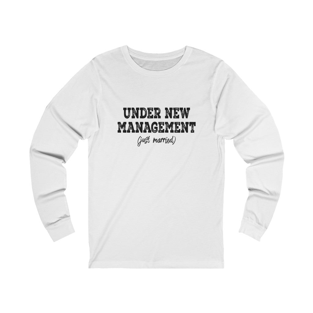Under New Management (Just Married) - Unisex Jersey Long Sleeve Tee