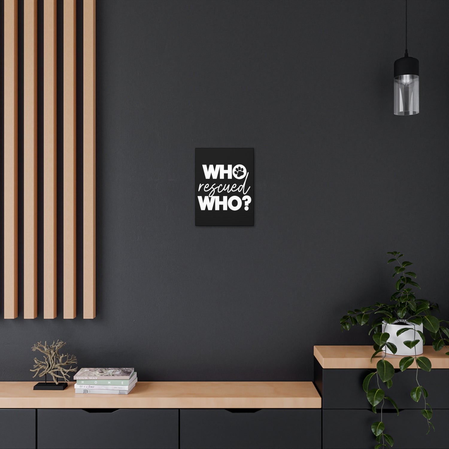 Who Rescued Who - Canvass Print
